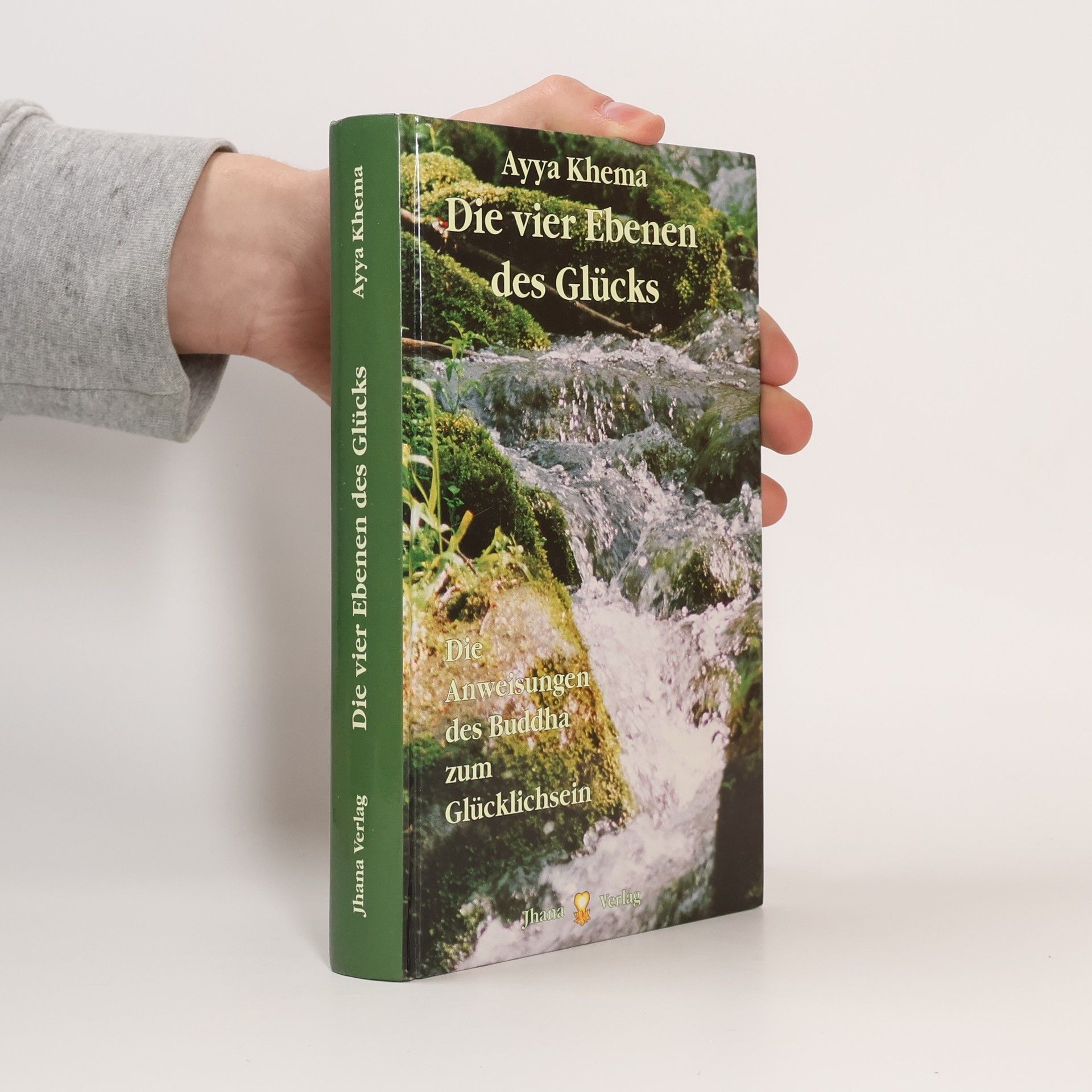 Ayya Khema Die vier Ebenen des Glücks