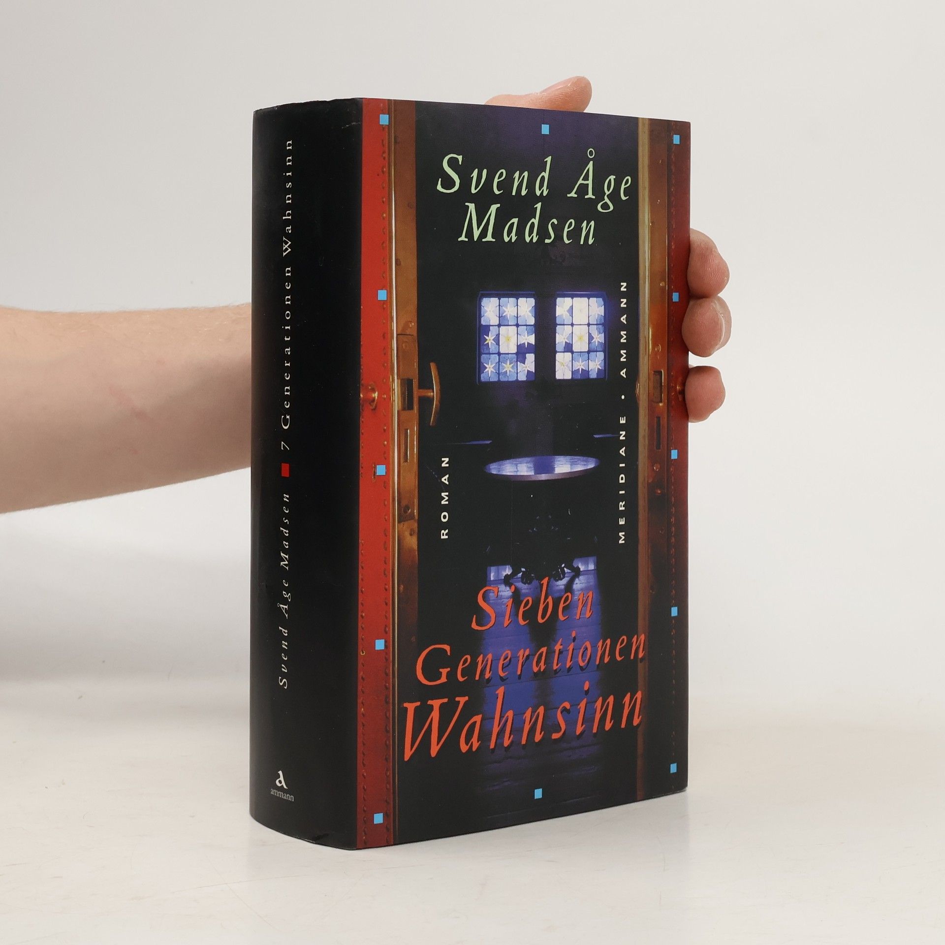 Sieben Generationen Wahnsinn