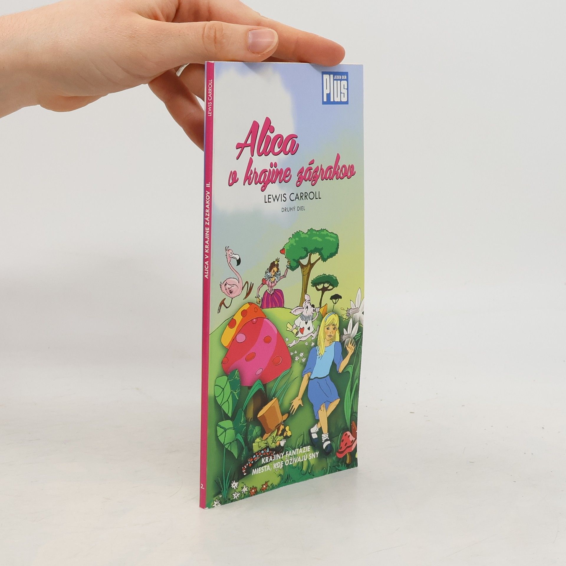 Lewis Carroll Alica v krajine zázrakov (druhý diel)