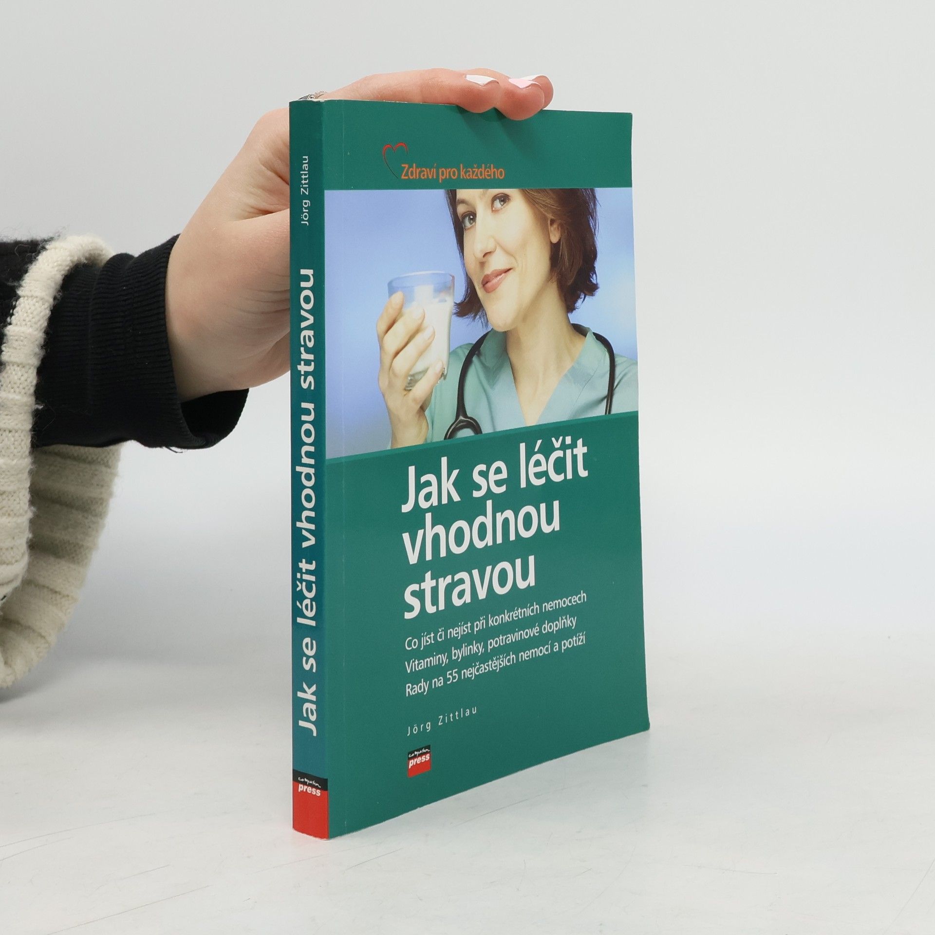 Jörg Zittlau Jak se léčit vhodnou stravou