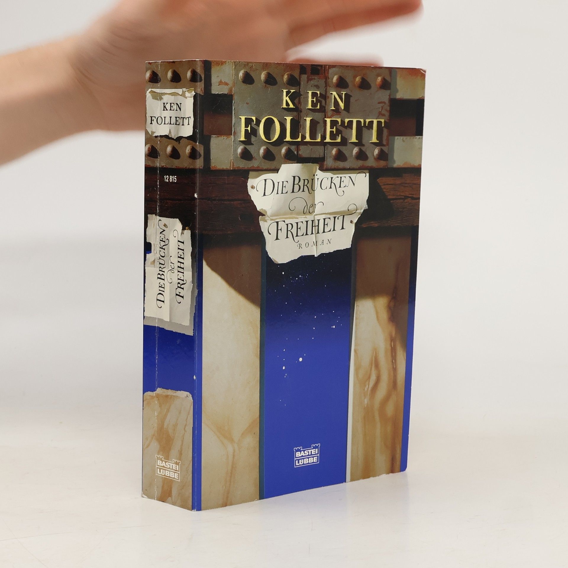 Ken Follett Die Brücken der Freiheit
