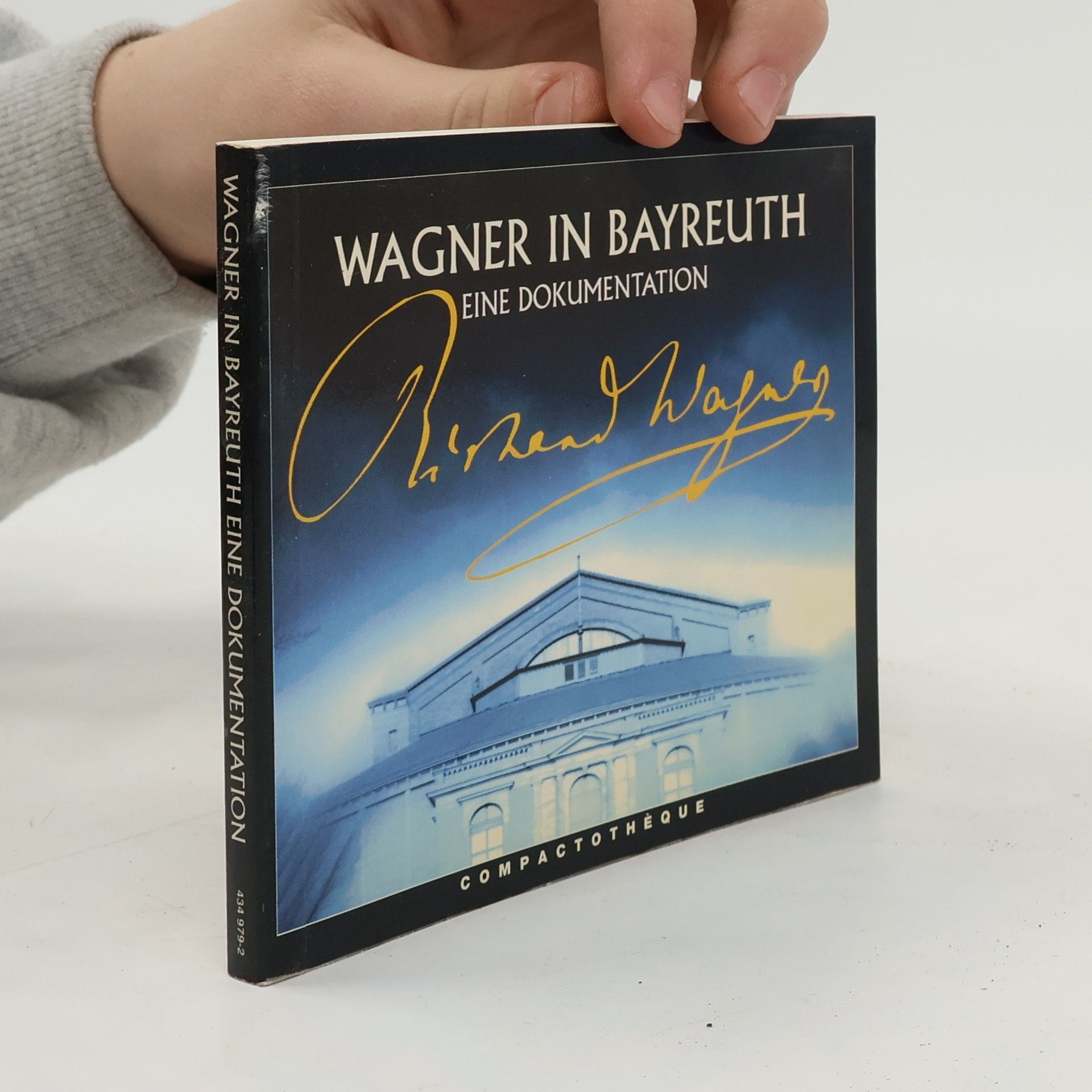 Collectif d'auteurs Wagner in Bayreuth. Eine Dokumentation