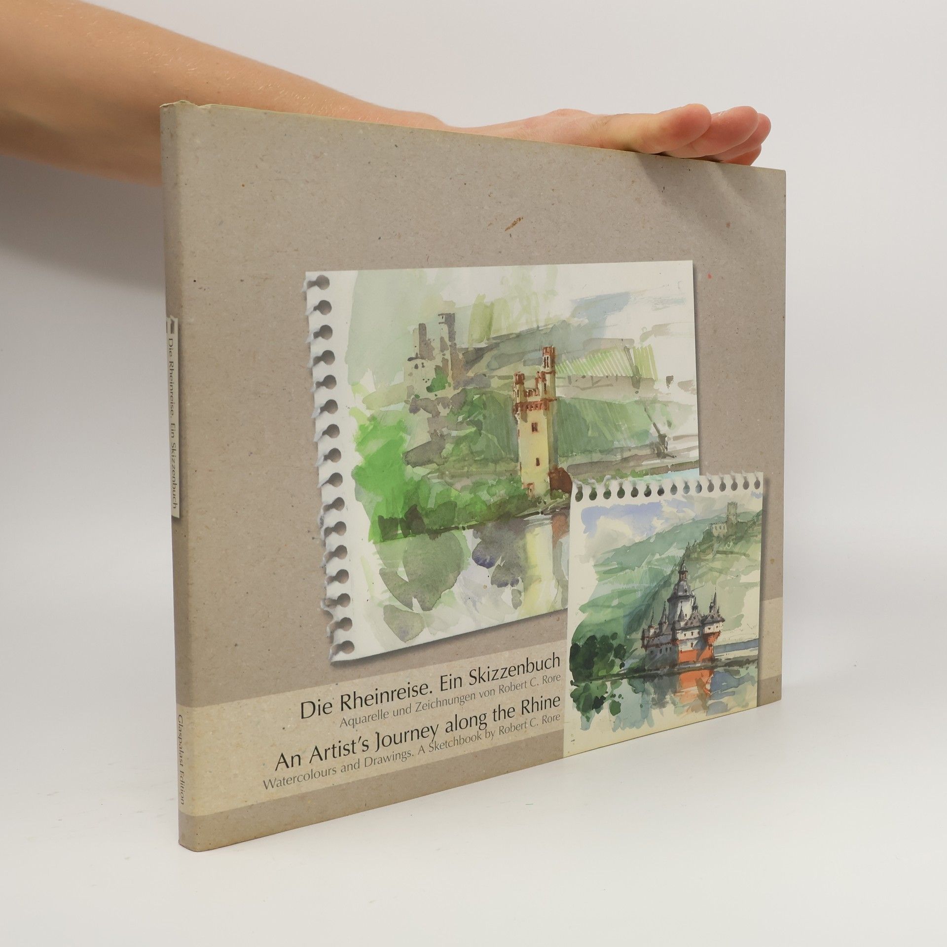 Robert C. Köne Die Rheinreise. Ein Skizzenbuch