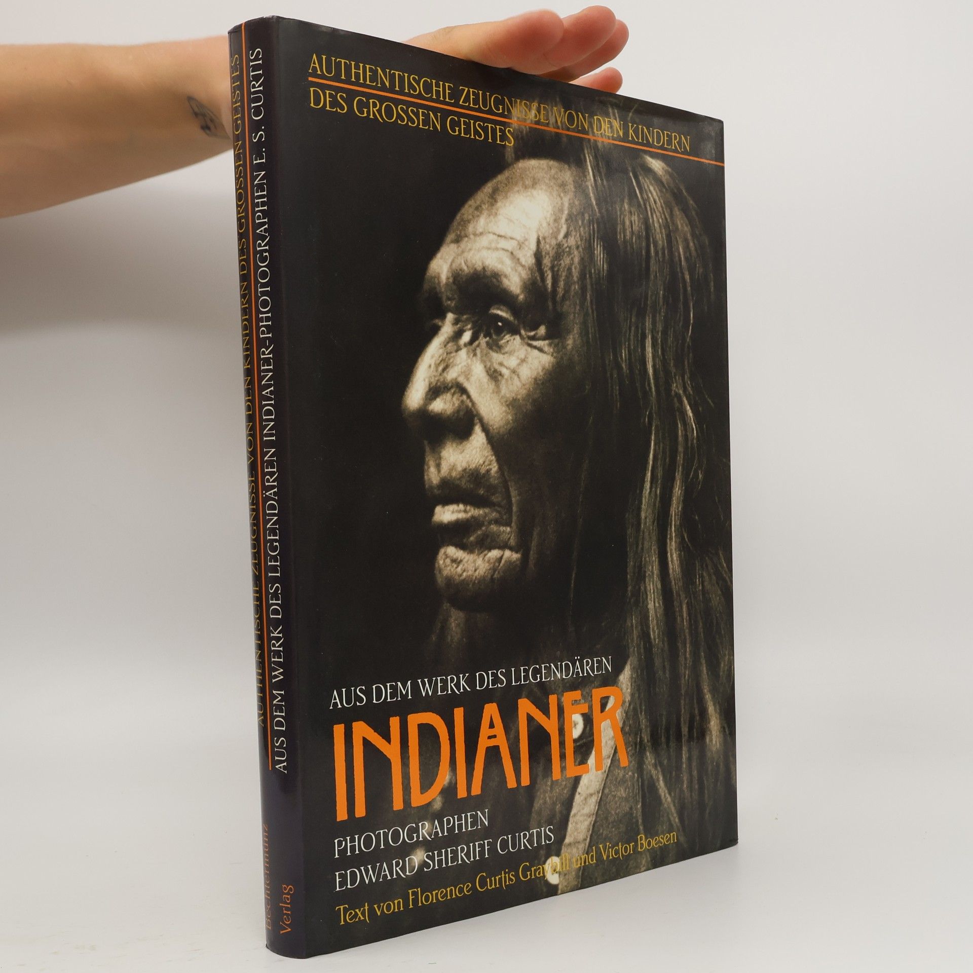 Various authors Authentische Zeugnisse von den Kindern des grossen Geistes. Aus dem werk des Legendären Indianer