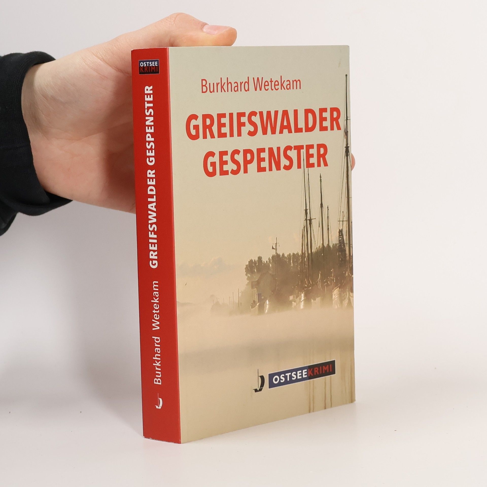 Burkhard Wetekam Greifswalder Gespenster