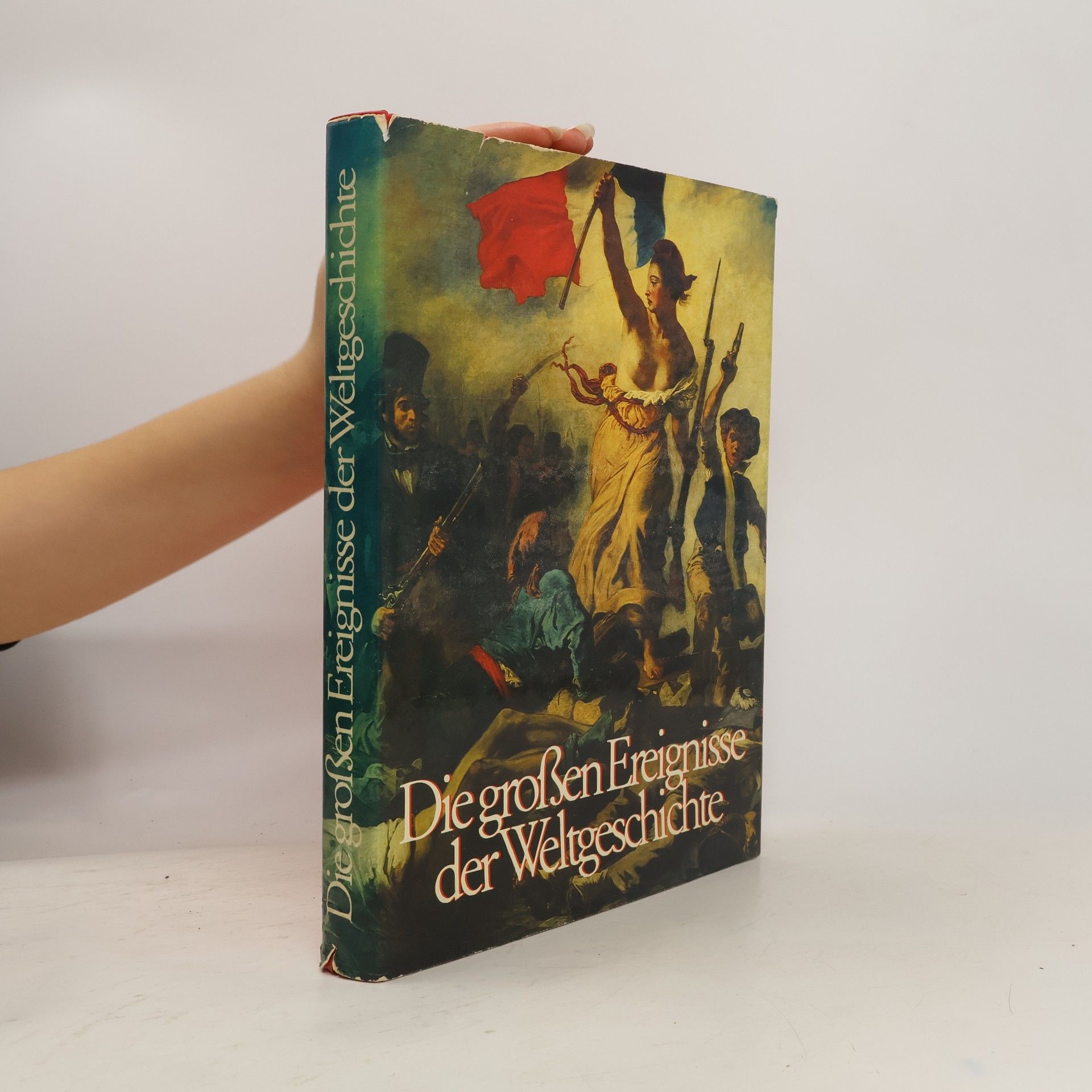 Otto Zierer Die großen Ereignisse der Weltgeschichte