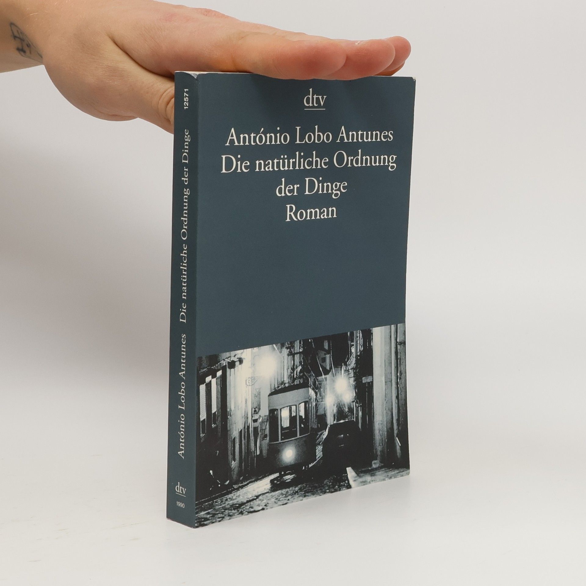 António Lobo Antunes Die natürliche Ordnung der Dinge