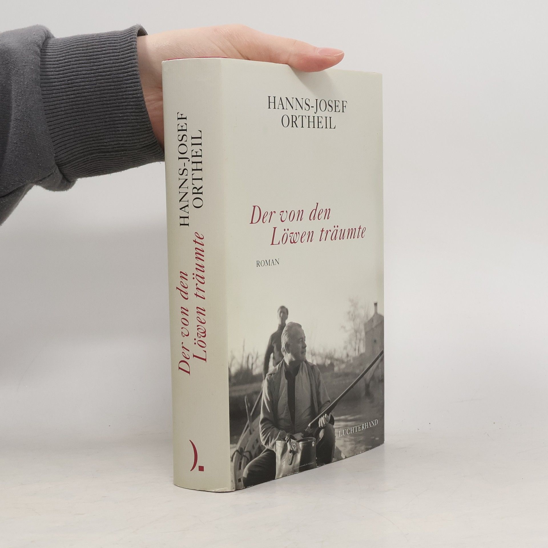 Hanns-Josef Ortheil Der von den Löwen träumte