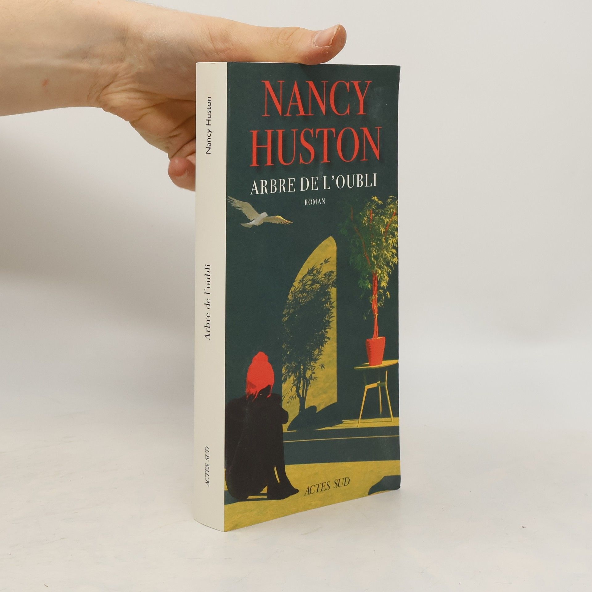 Nancy Hustonová Arbre de l'oubli