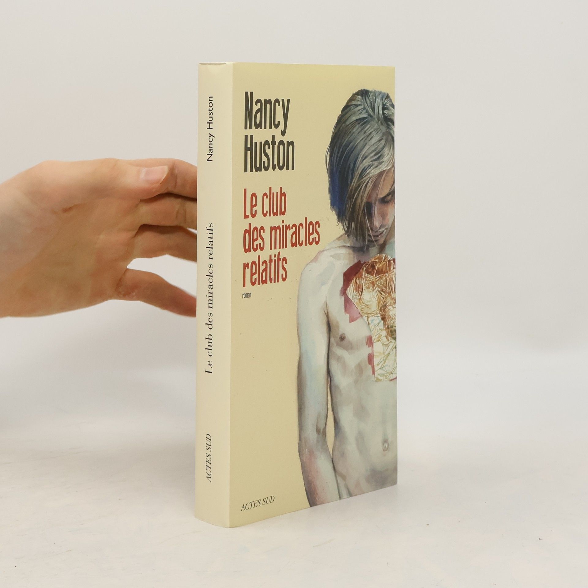 Nancy Huston Le club des miracles relatifs