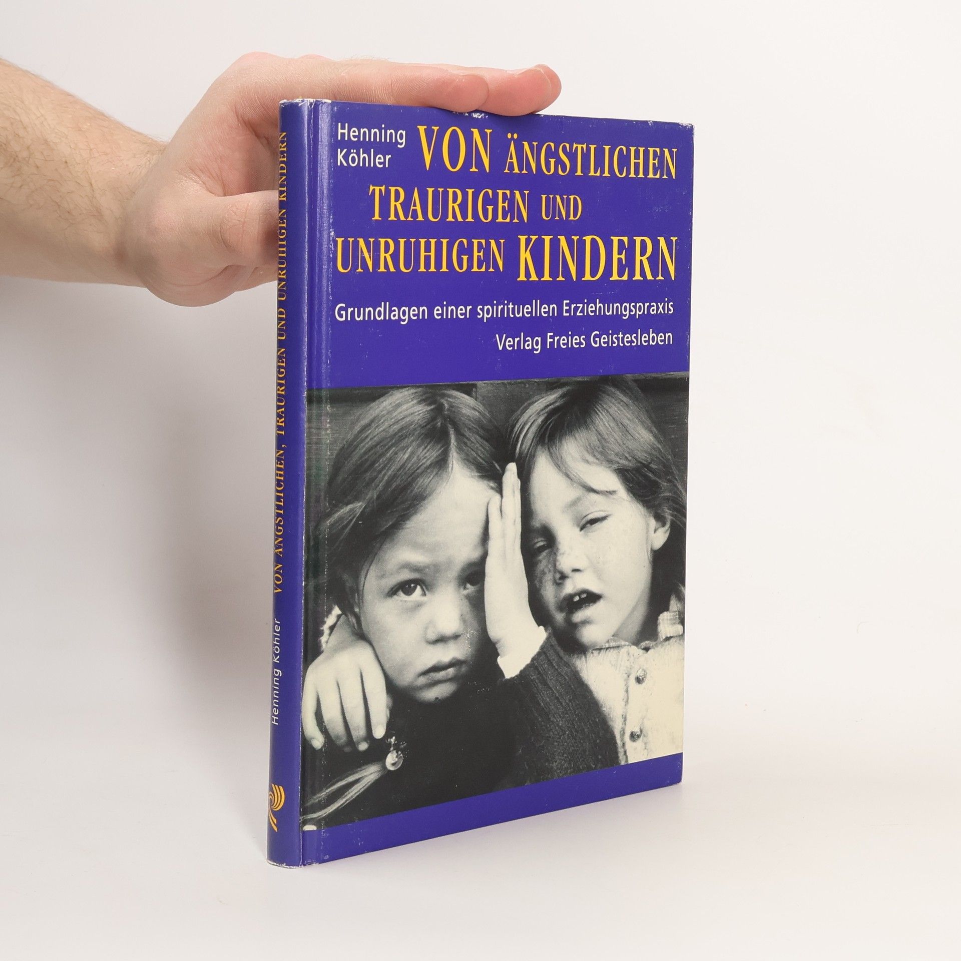 Von ängstlichen, traurigen und unruhigen Kindern