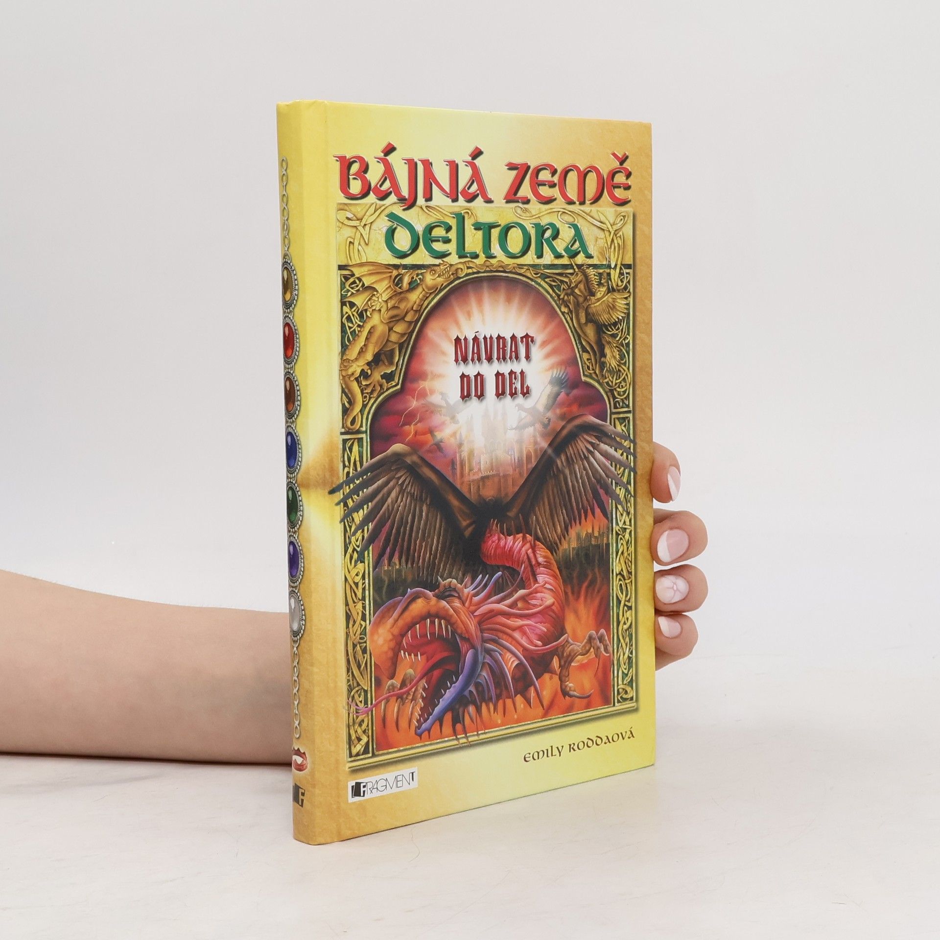 Jennifer Rowe Bájná země Deltora. Návrat do Del