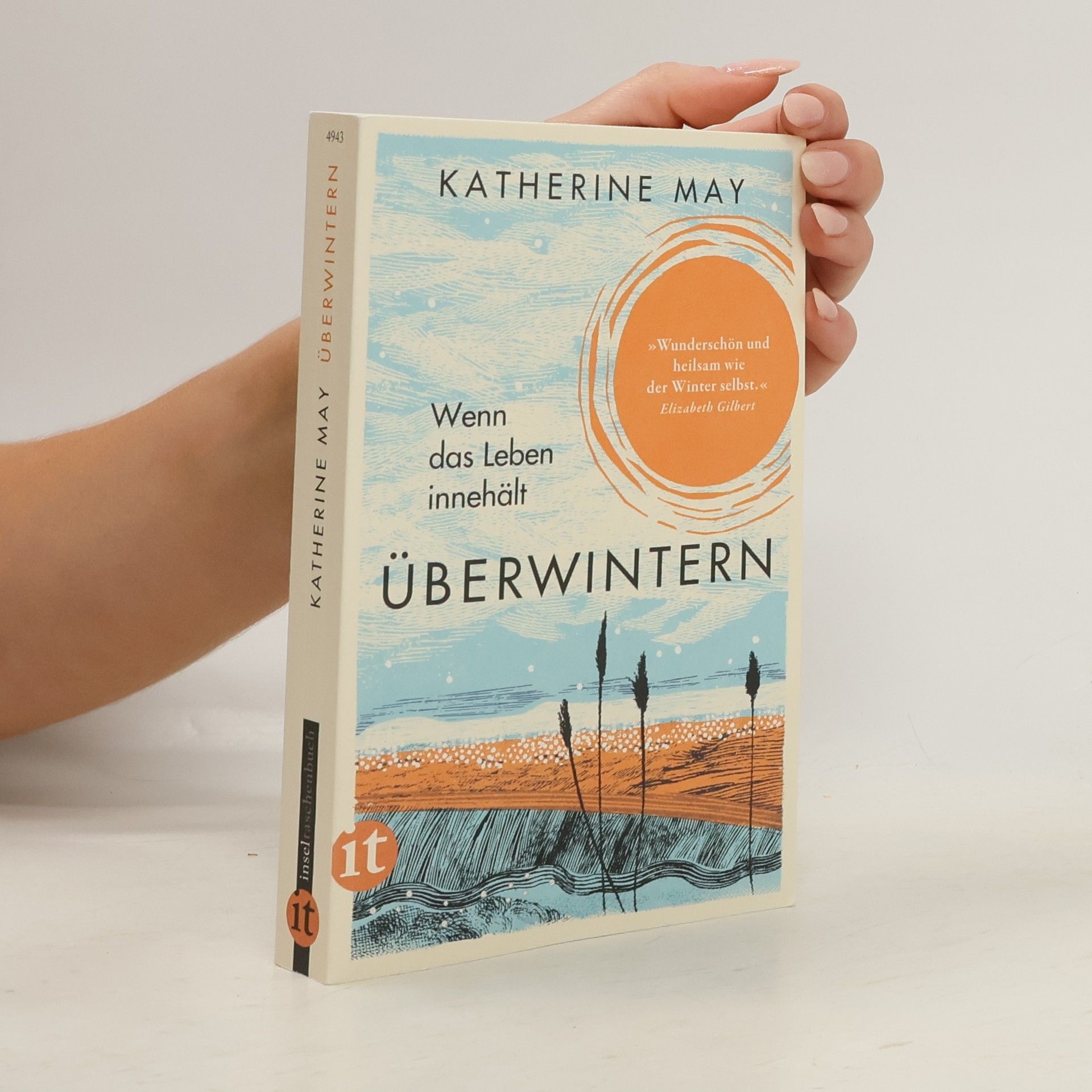 Katherine May Überwintern. Wenn das Leben innehält