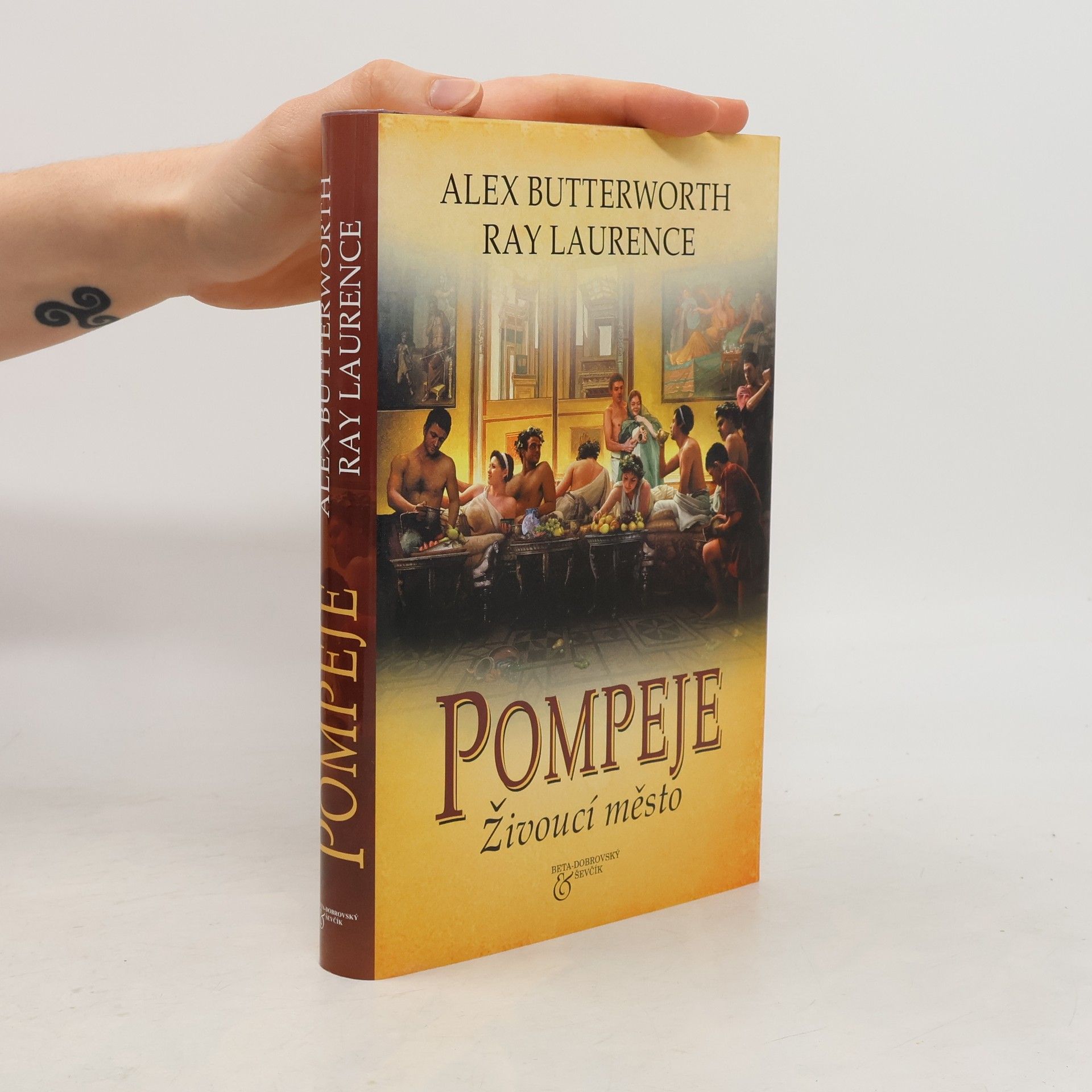 Pompeje : živoucí město