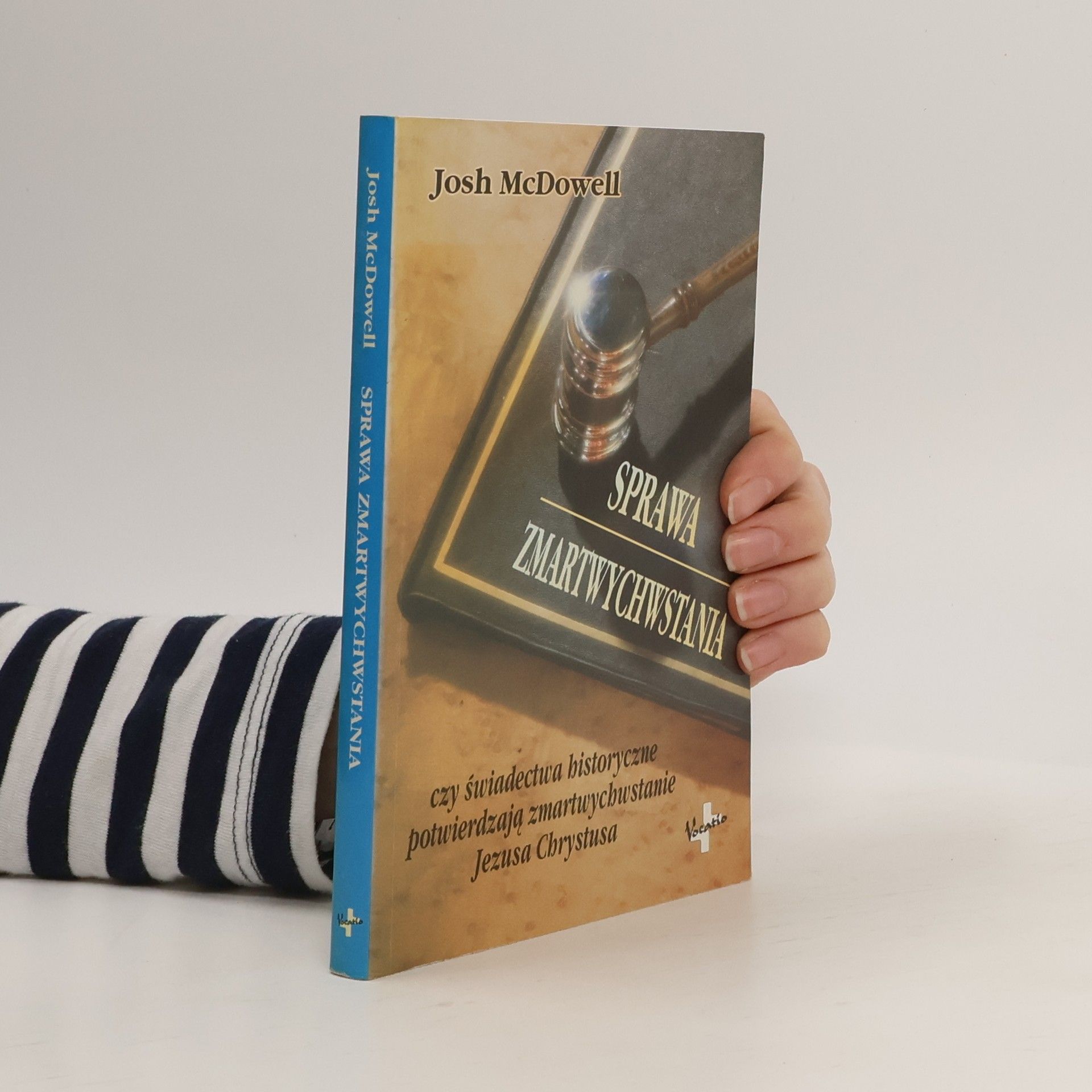 Josh McDowell Sprawa zmartwychwstania