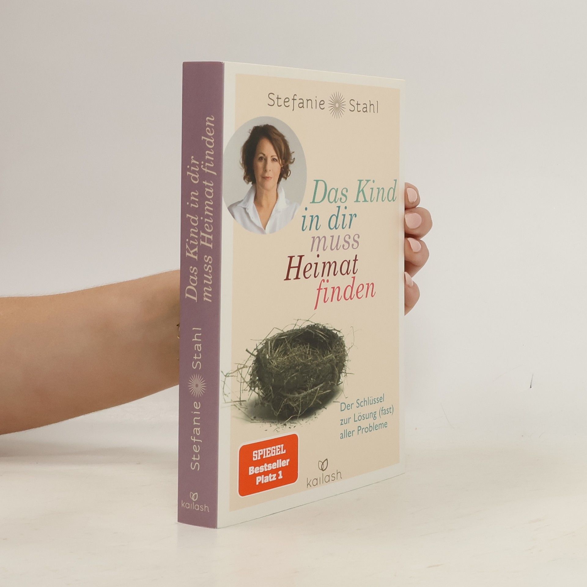 Stefanie Stahl Das Kind in dir muss Heimat finden