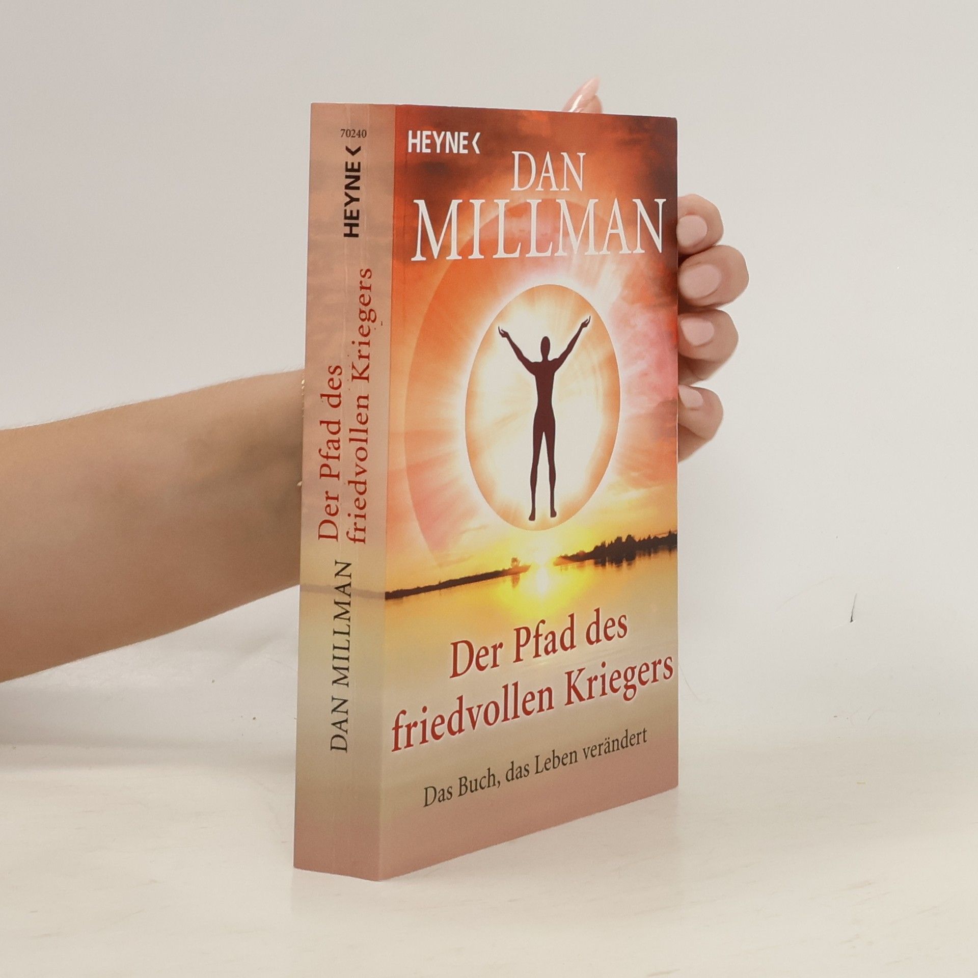 Dan Millman Der Pfad des friedvollen Kriegers