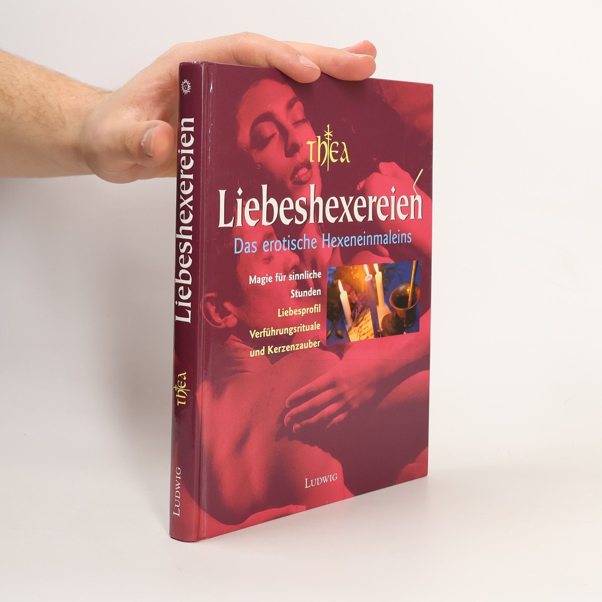 Various authors Liebeshexereien : Das erotische Hexeneinmaleins