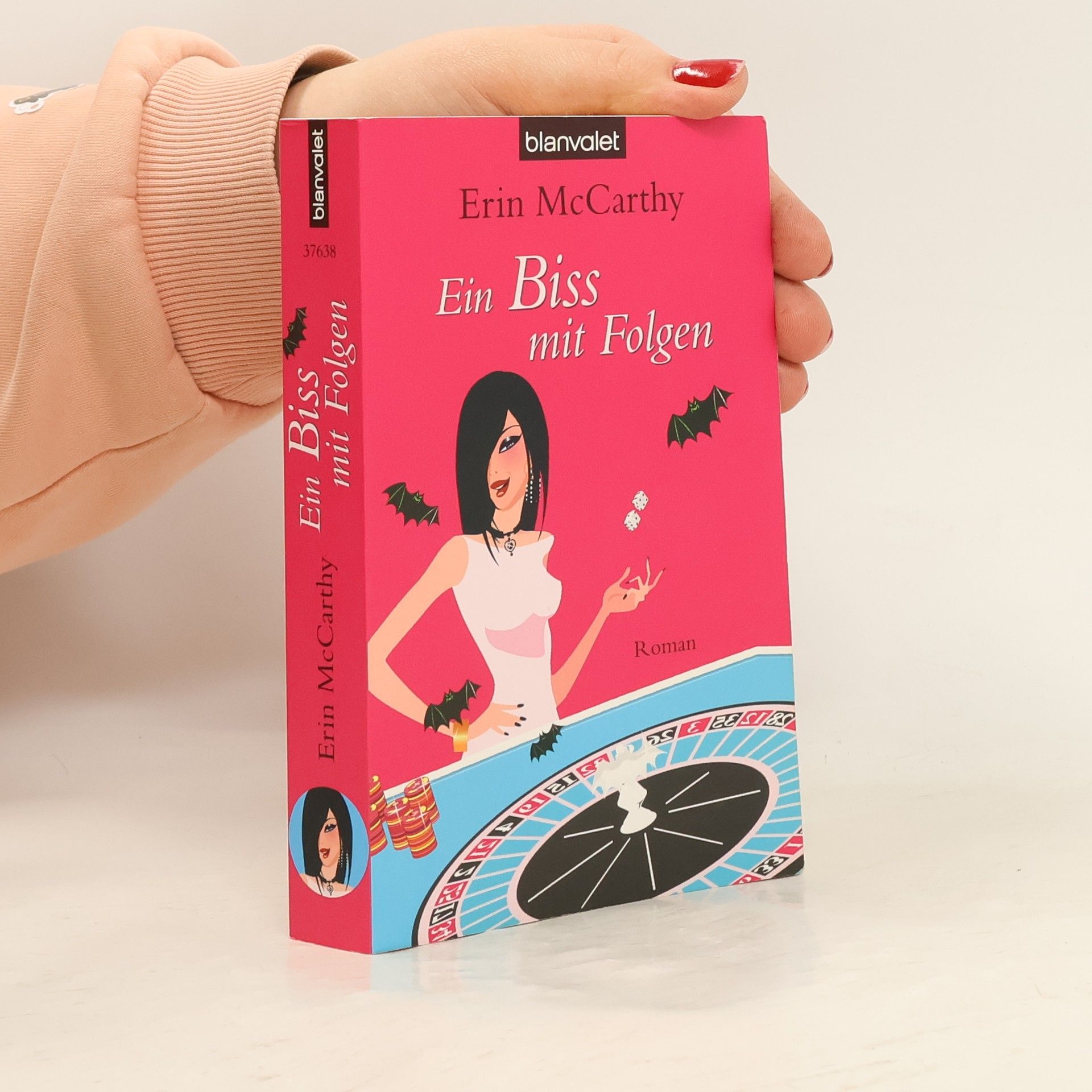 Erin McCarthy Ein Biss mit Folgen. Roman