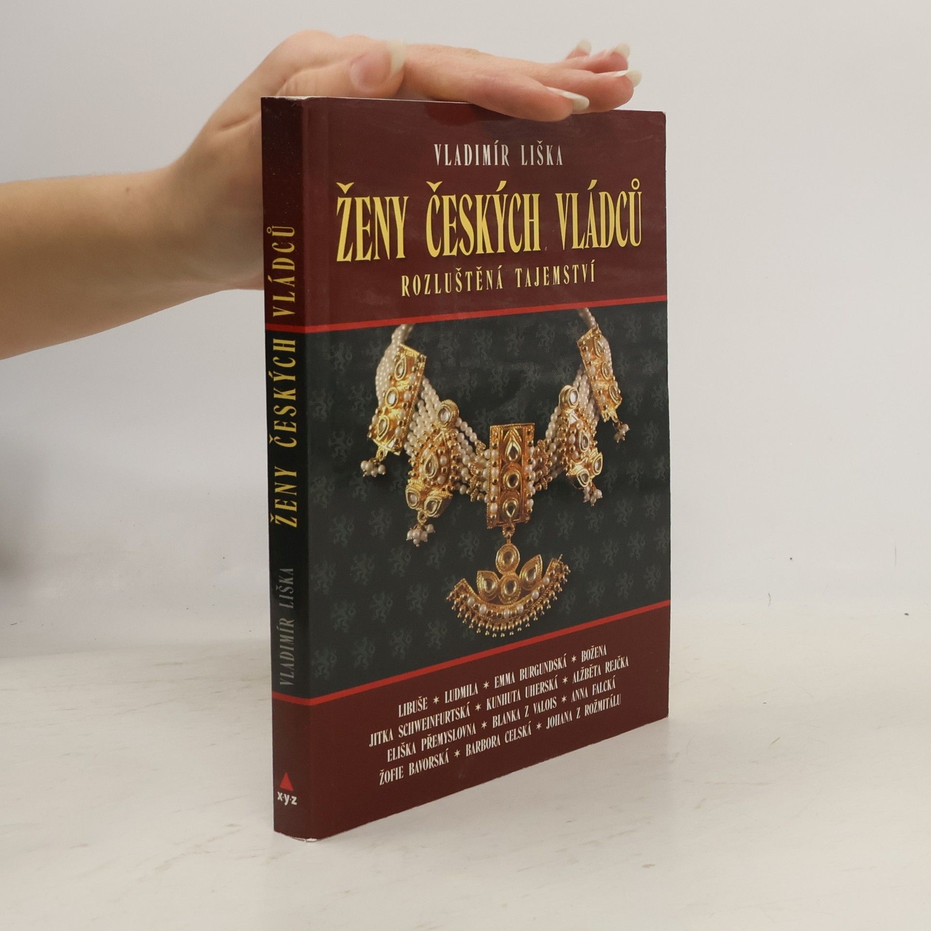 Vladimír Liška Ženy českých vládců