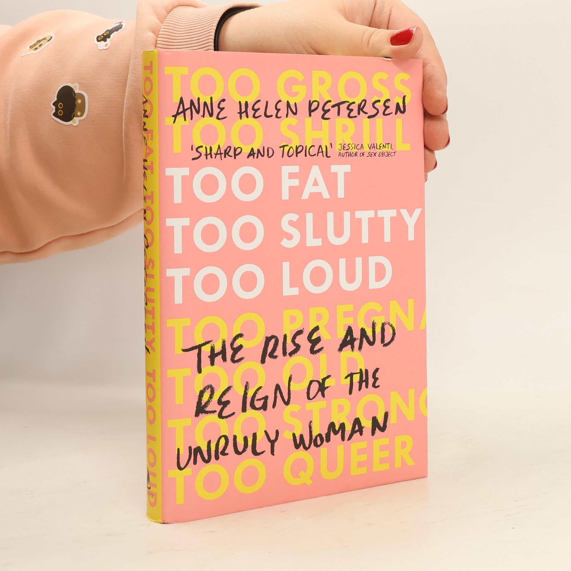 Anne Petersen Too Fat, Too Slutty, Too Loud