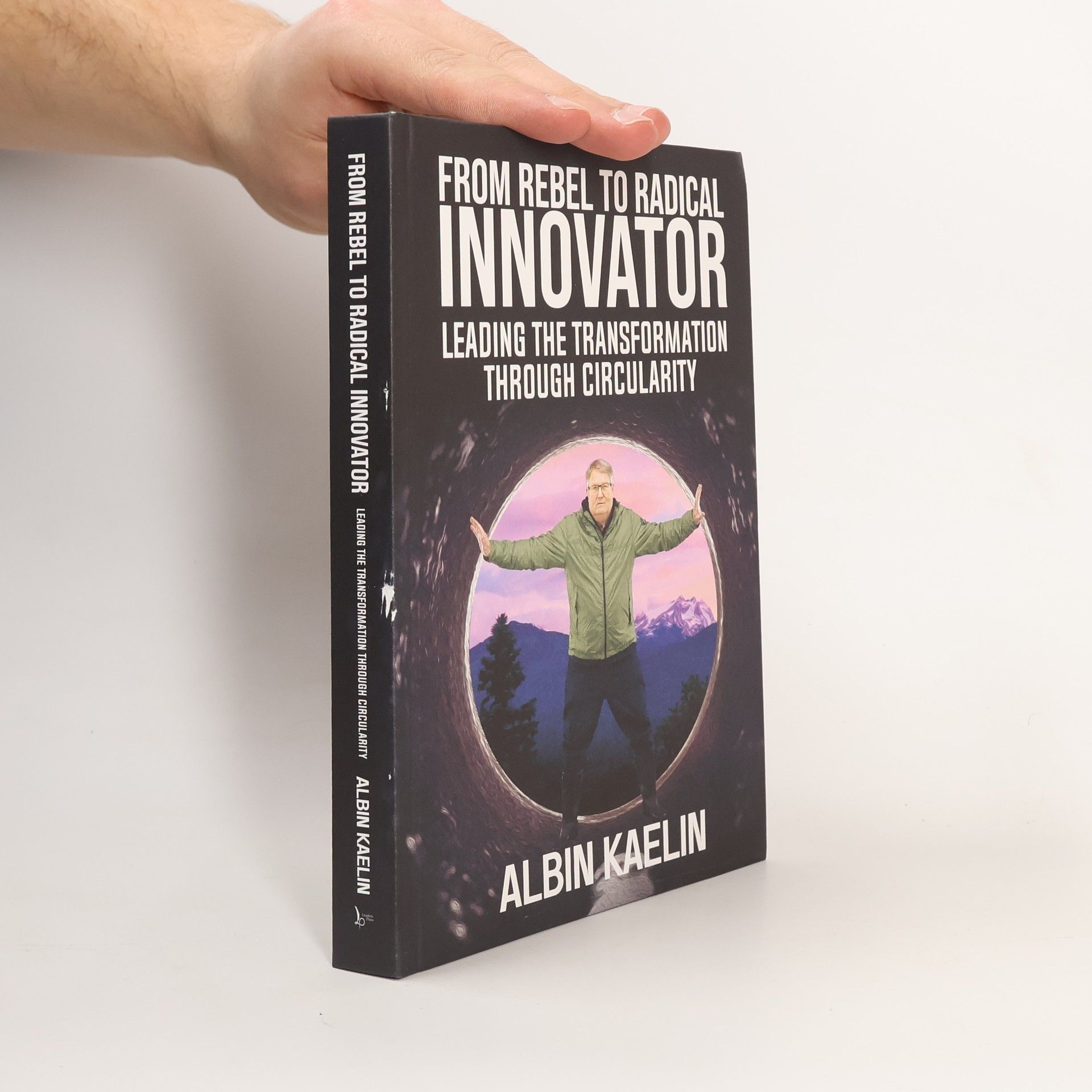 Albin Kaelin From Rebel to Radical Innovator