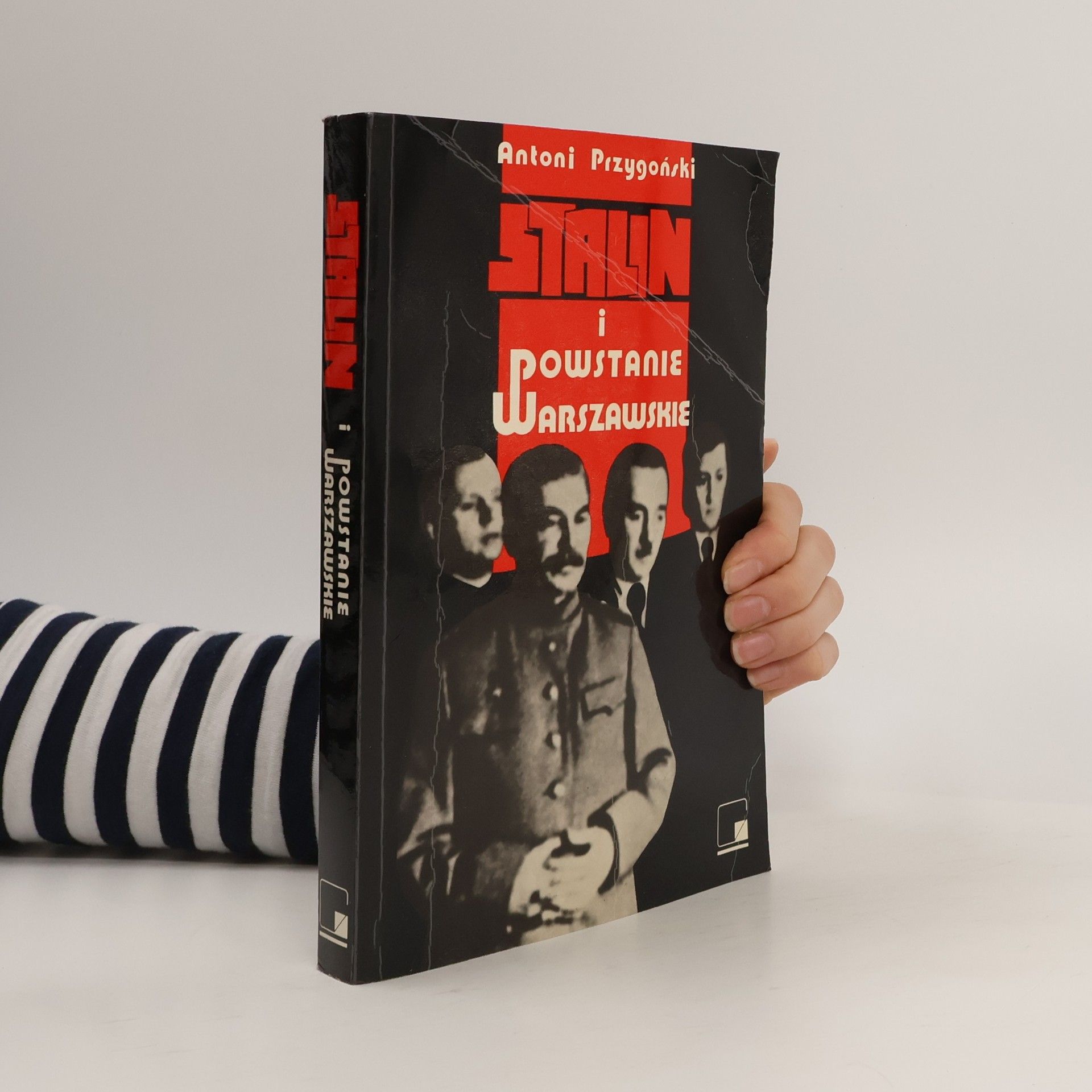 Antoni Przygoński Stalin i Powstanie Warszawskie