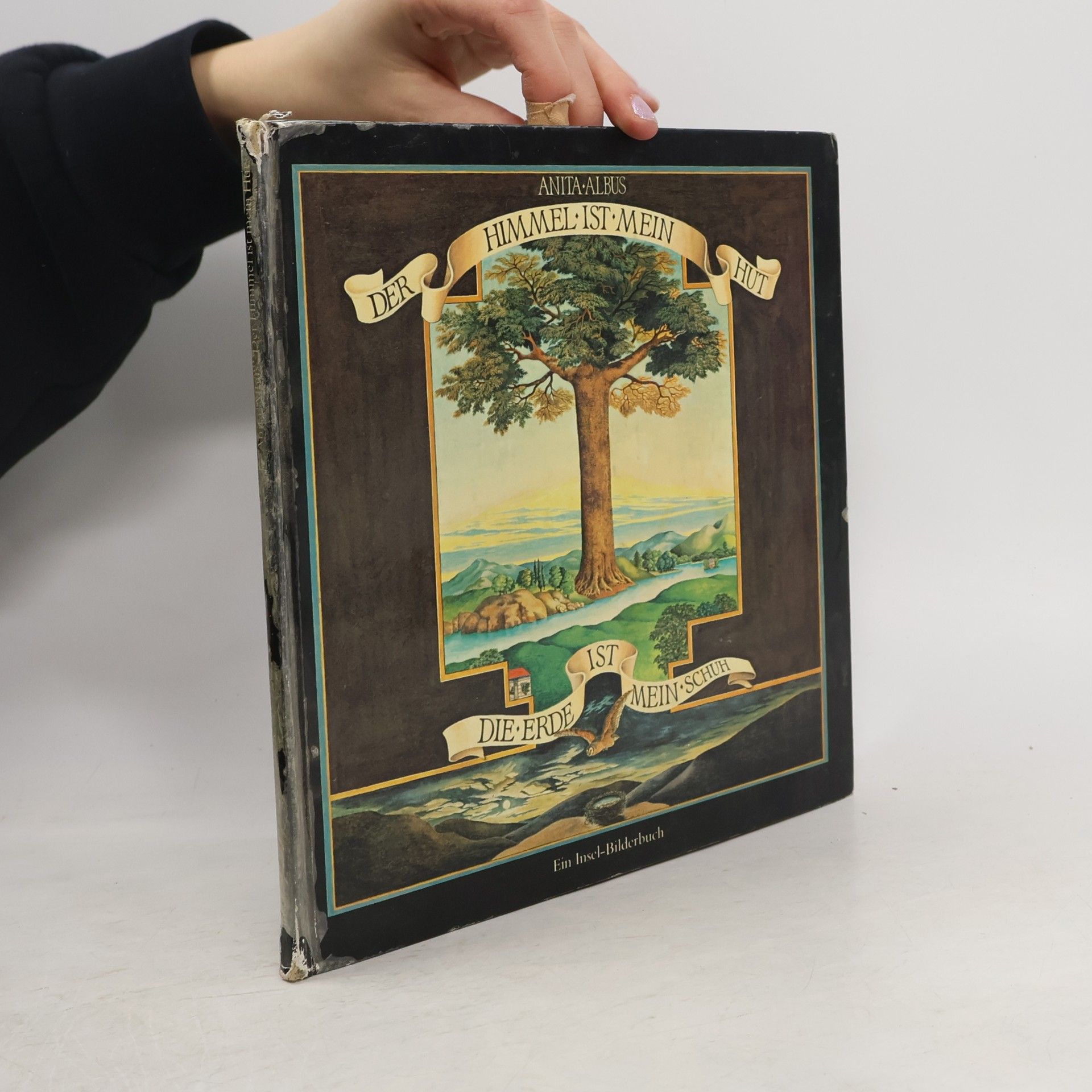 Anita Albus Der Himmel ist mein Hut, die Erde ist mein Schuh