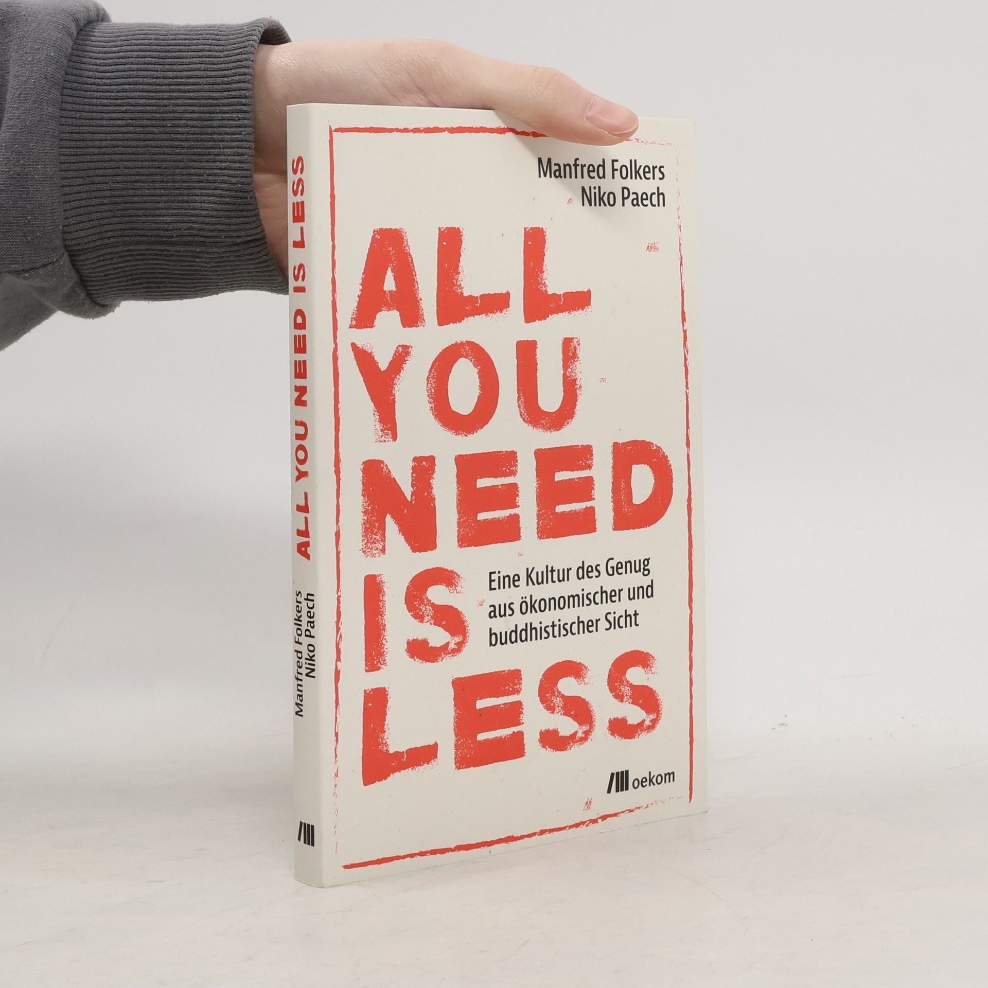 Manfred Folkers All You Need Is Less