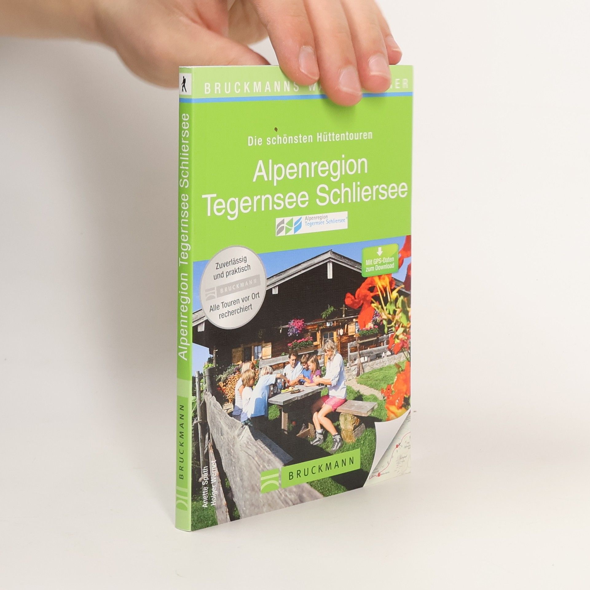 Anette Späth Die 40 schönsten Hüttentouren Alpenregion Tegernsee-Schliersee