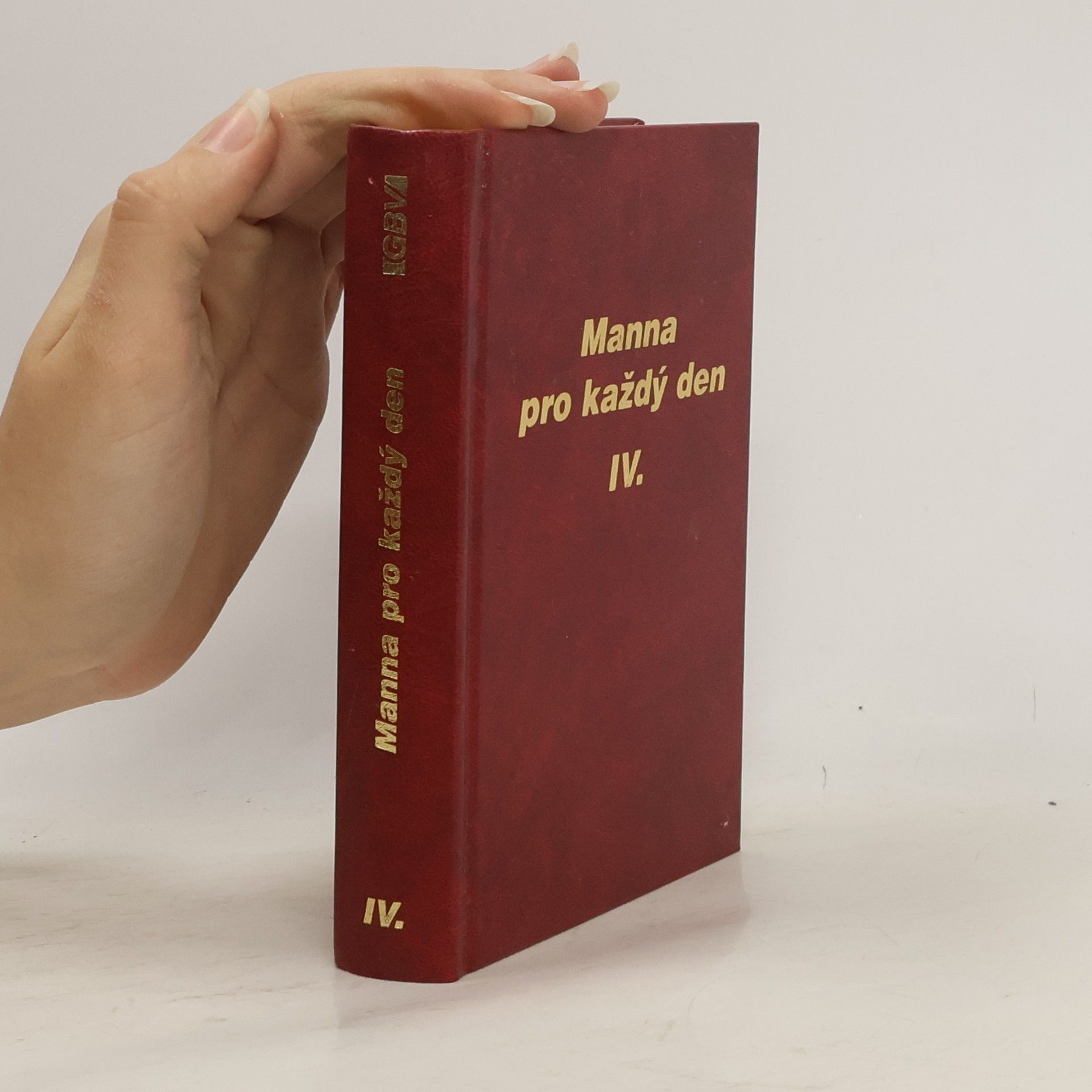 Collectif d'auteurs Manna pro každý den IV.