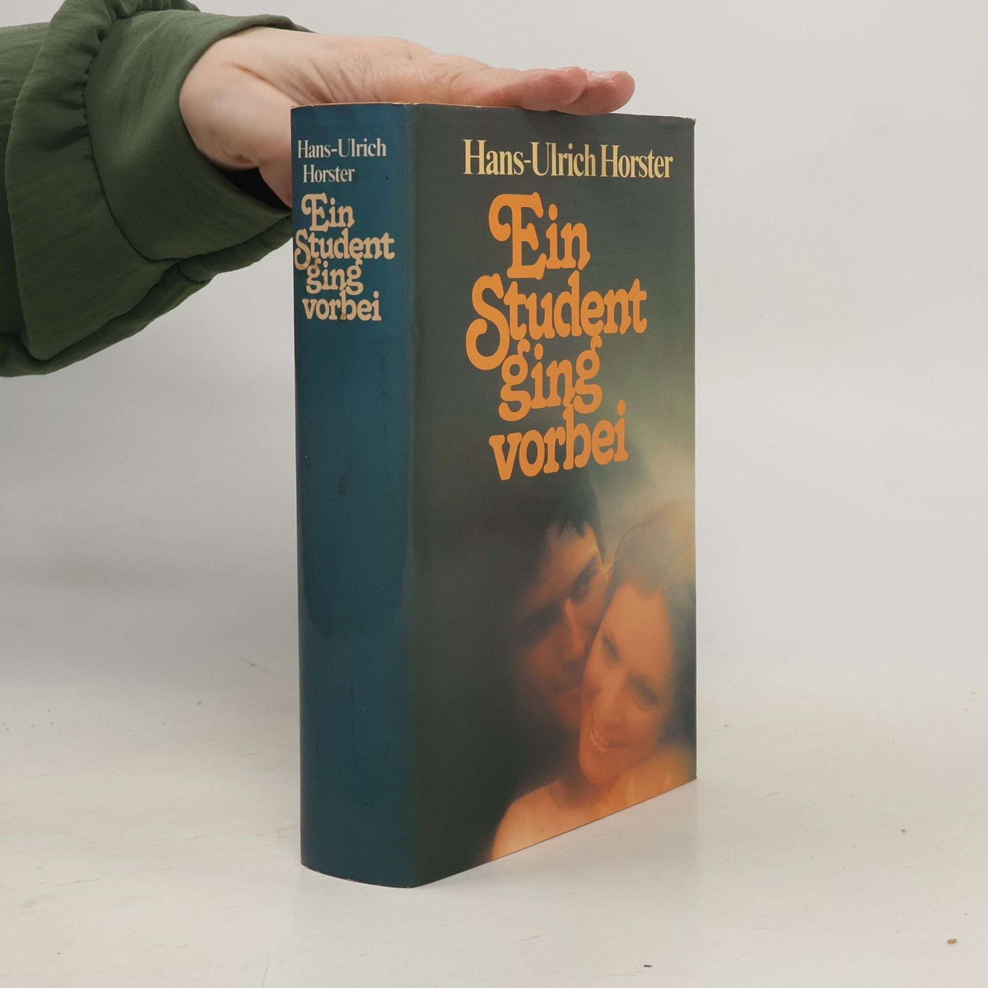 Hans-Ulrich Horster Ein Student ging vorbei