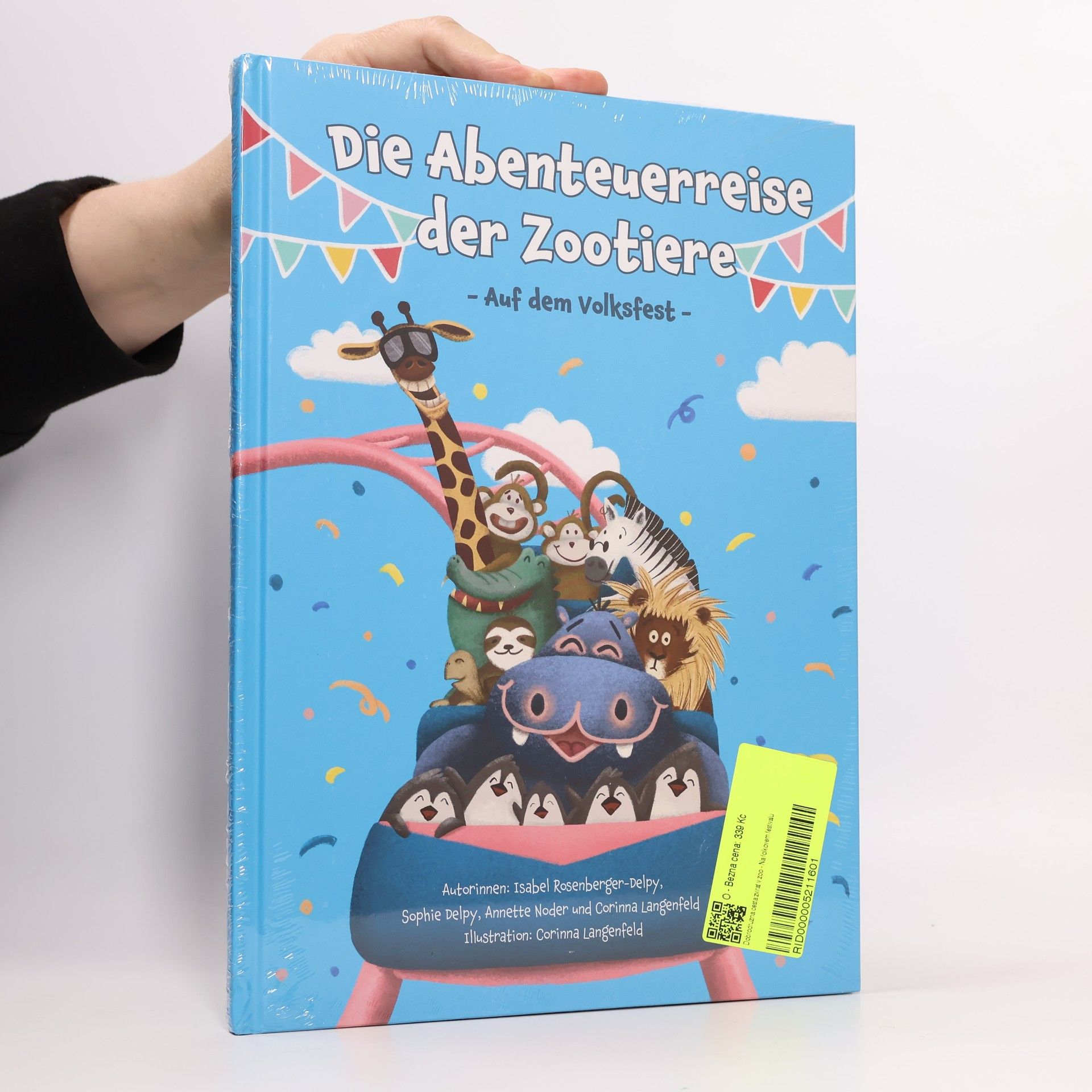 Die Abenteuerreise der Zootiere. Auf dem Volksfest