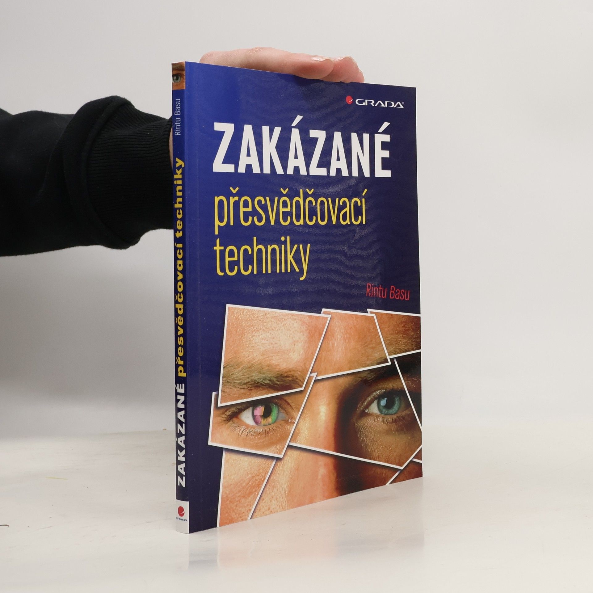 Rintu Basu Zakázané přesvědčovací techniky