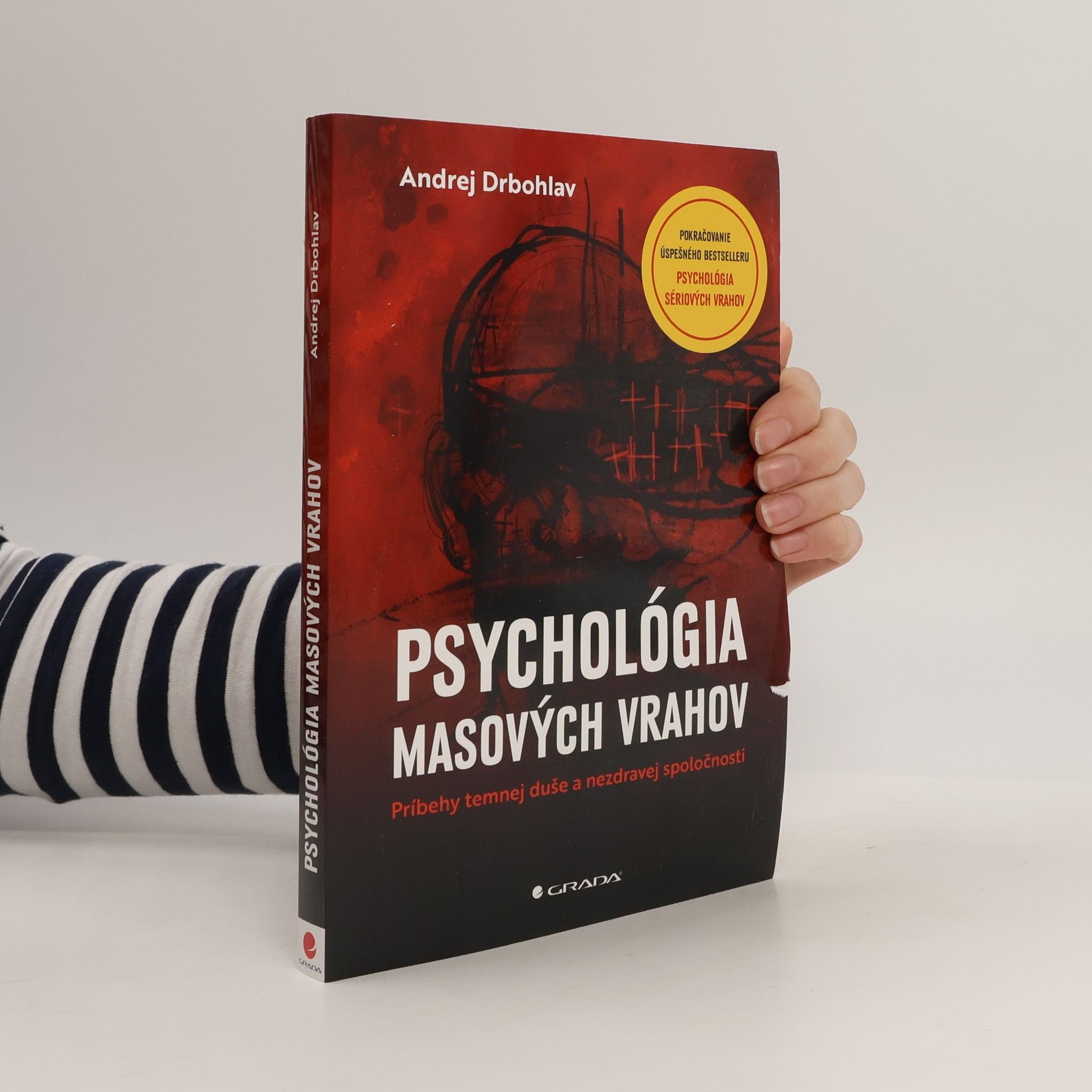 Andrej Drbohlav Psychológia masových vrahov