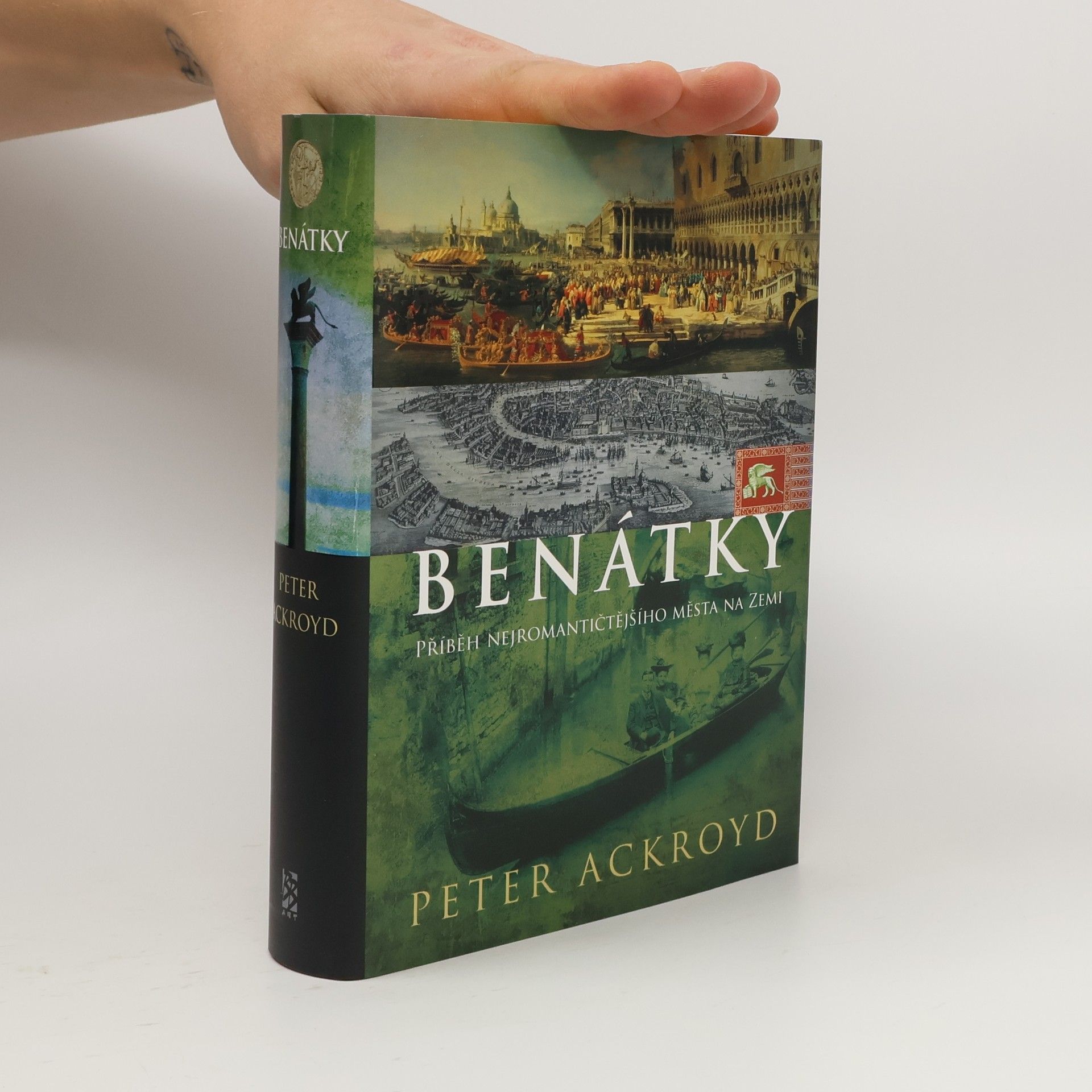Peter Ackroyd Benátky: Příběh nejromantičtějšího města na zemi