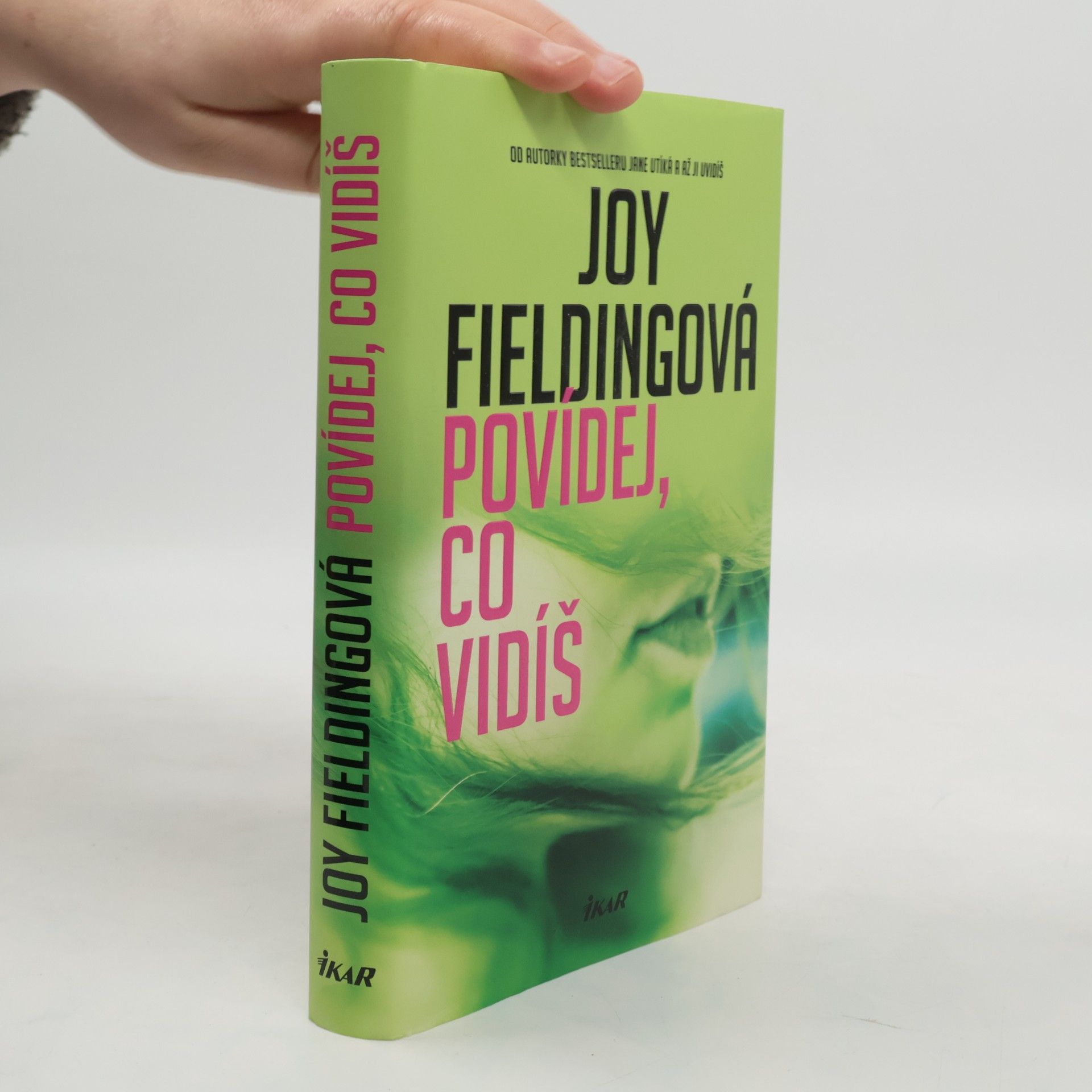 Joy Fielding Povídej, co vidíš