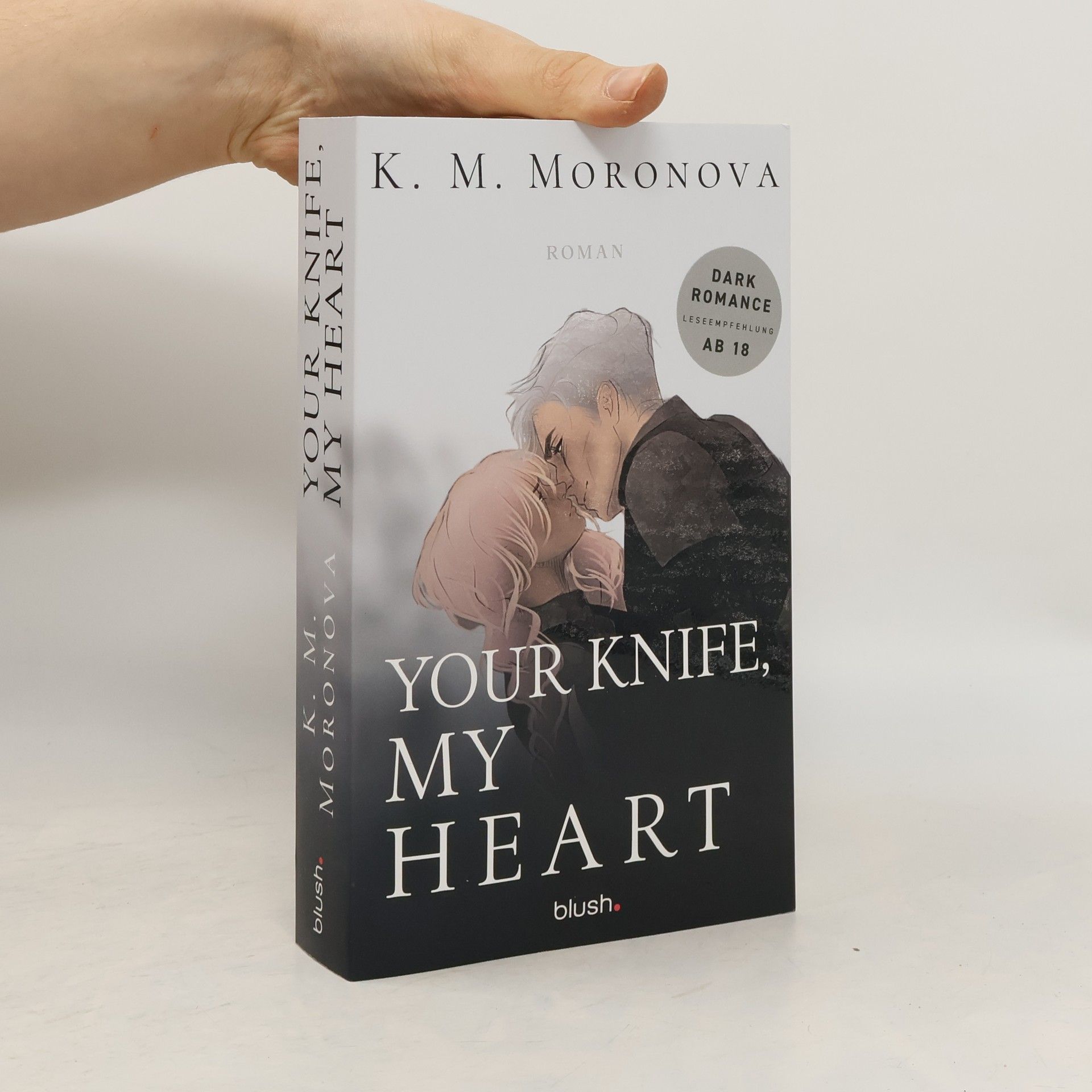 K M Moronova Your Knife, My Heart