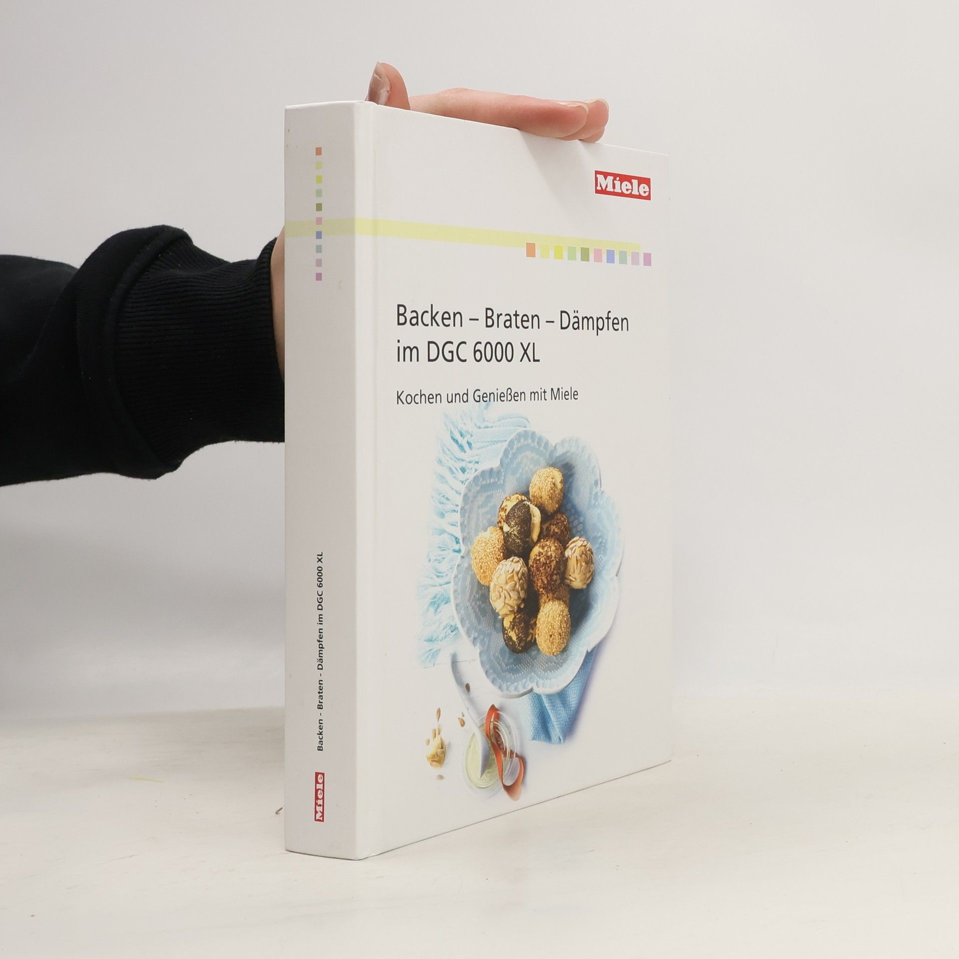 Various authors Backen - Braten - Dämpfen im DGC 6000 XL