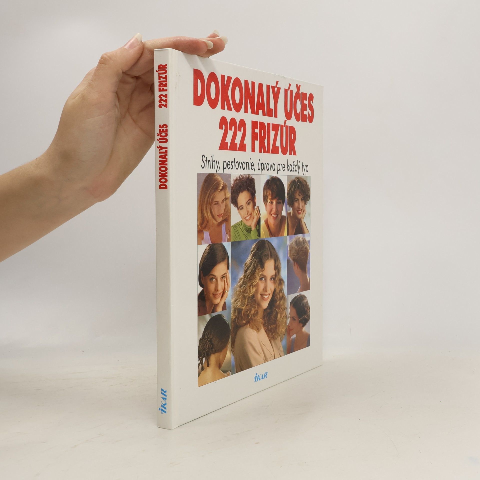 Auteurscollectief Dokonalý účes 222 frizúr