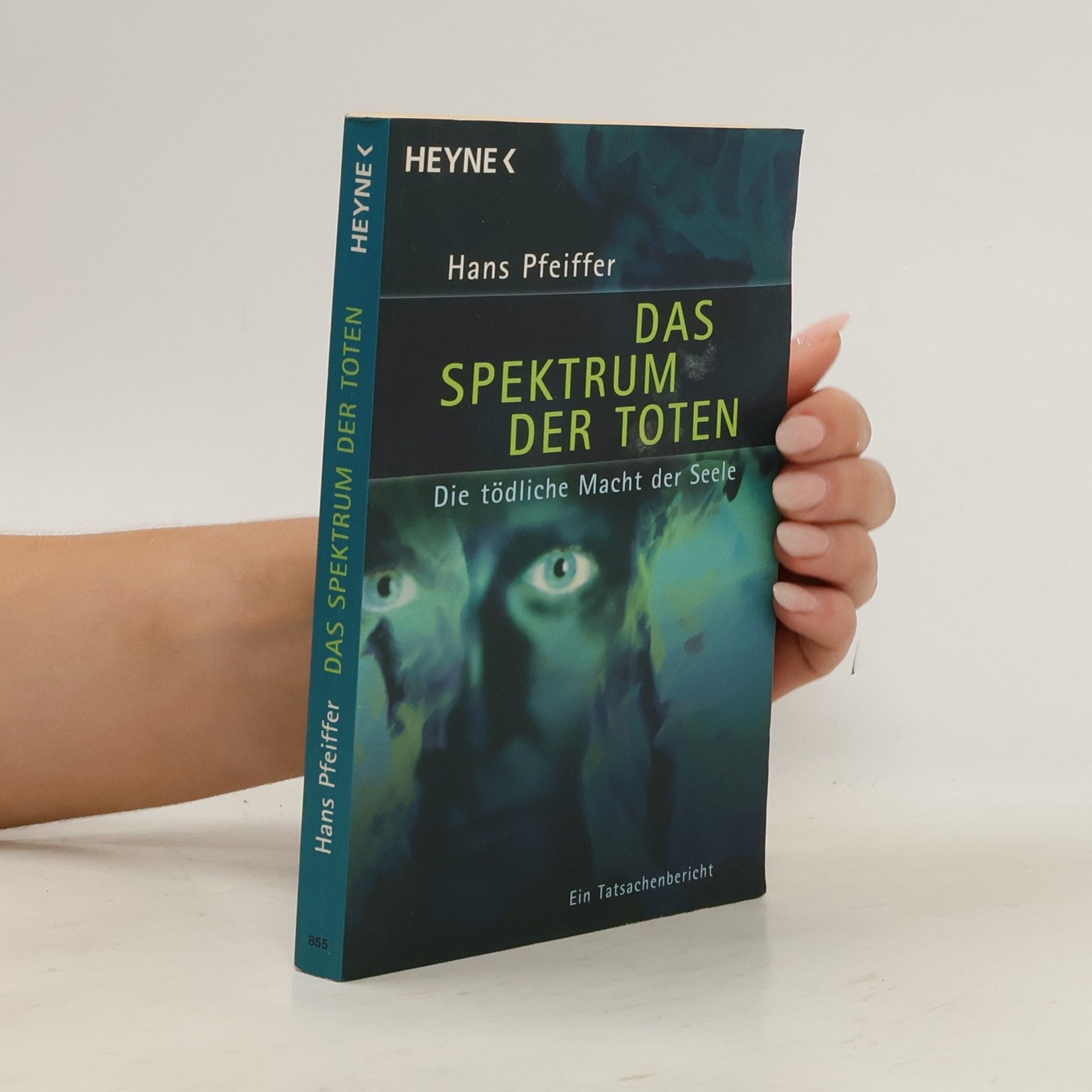 Hans Pfeiffer Das Spektrum der Toten