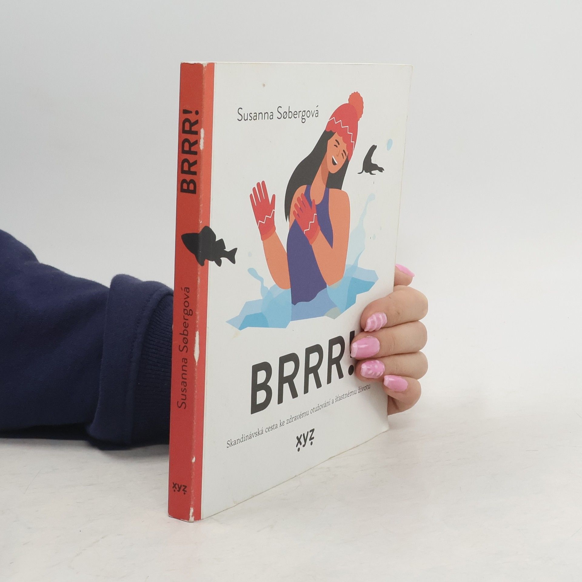 Susanna Søberg BRRR! Skandinávská cesta ke zdravému otužování a šťastnému životu