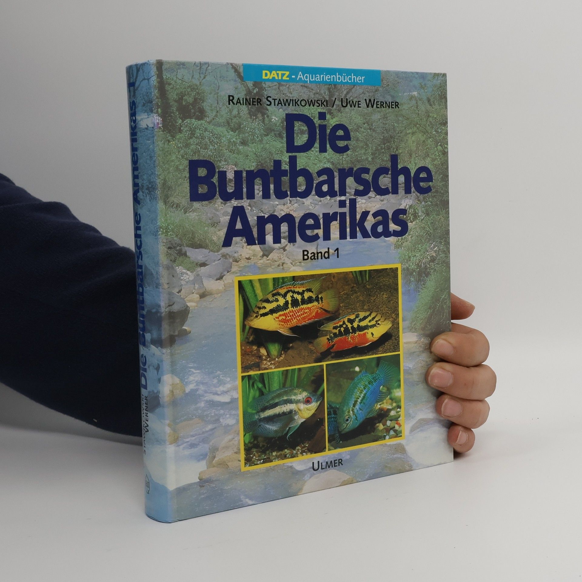 Rainer Stawikowski Die Buntbarsche Amerikas. Band 1