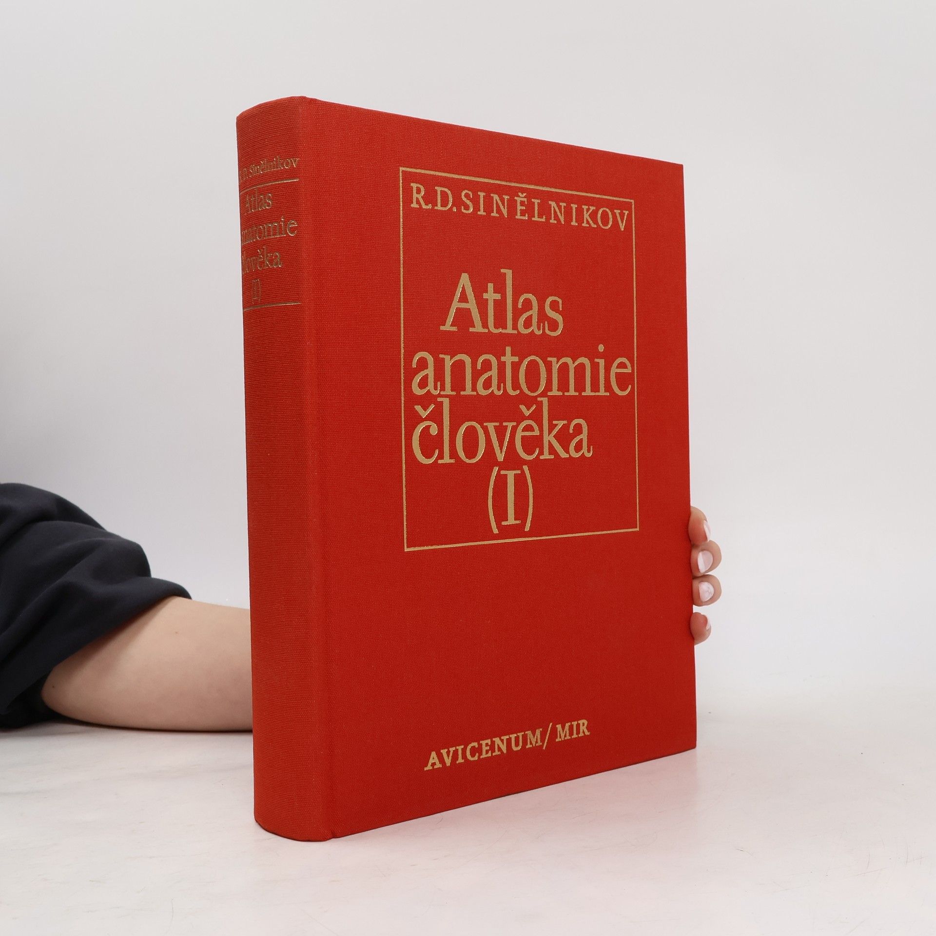 R. D. Sinělnikov Atlas anatomie člověka I