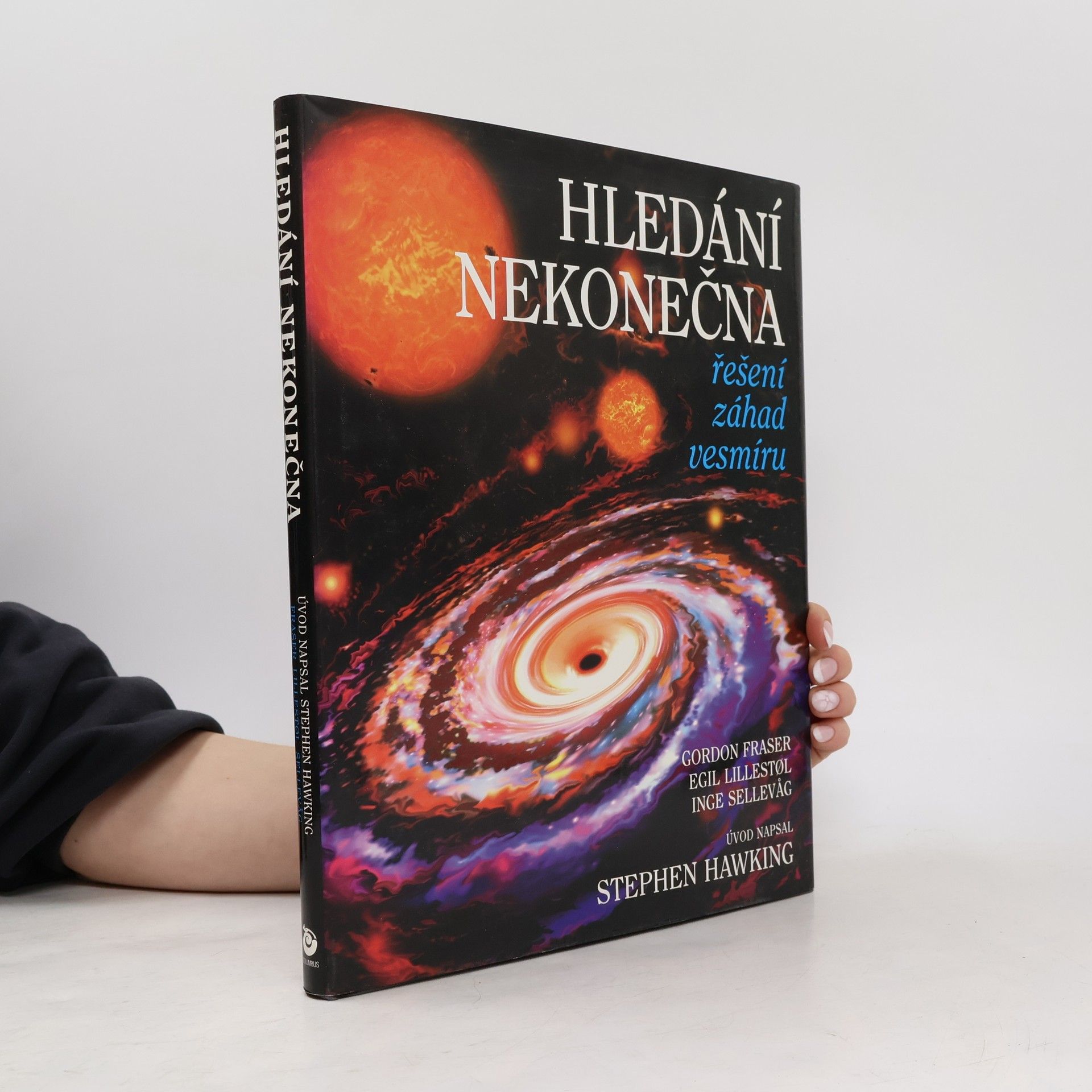 Gordon Fraser Hledání nekonečna. Řešení záhad vesmíru