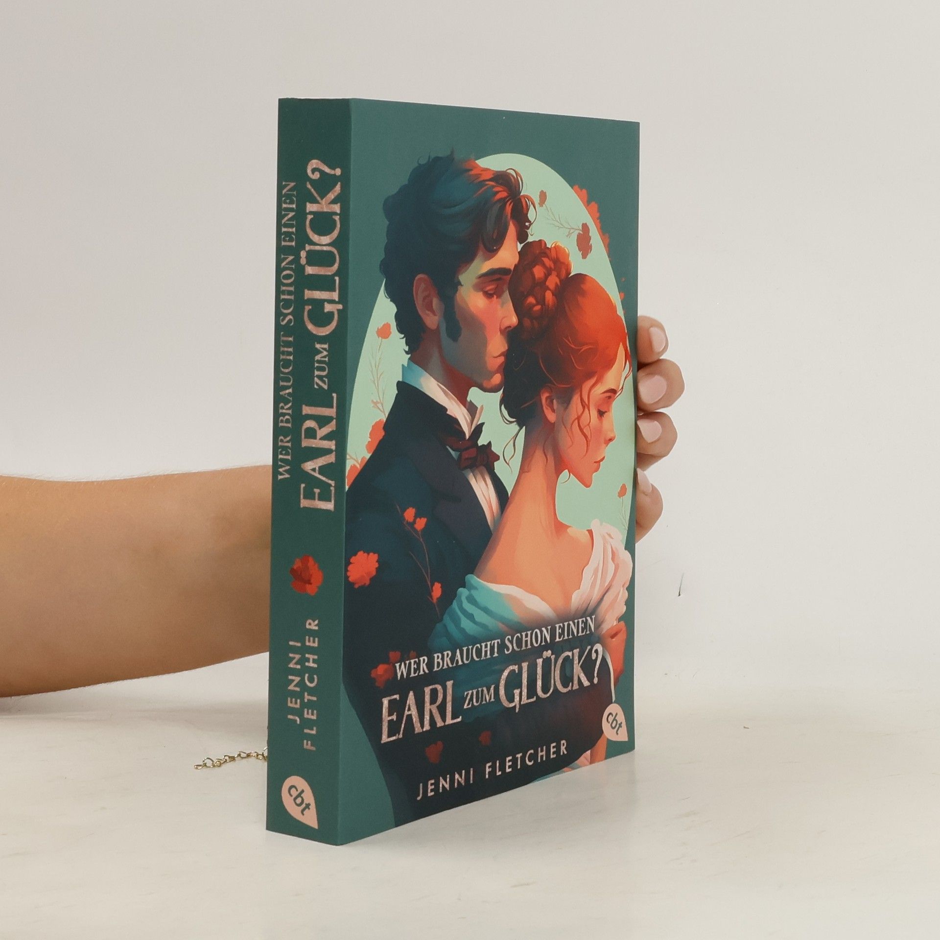 Jenni Fletcher Wer braucht schon einen Earl zum Glück?