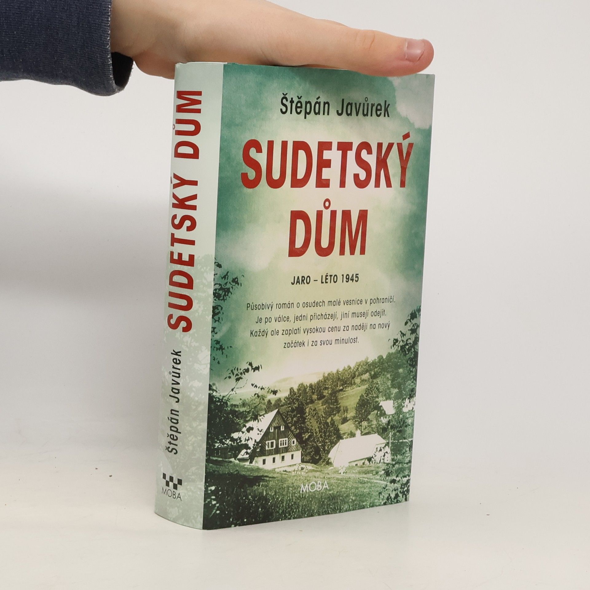 Štěpán Javůrek Sudetský dům : jaro - léto 1945