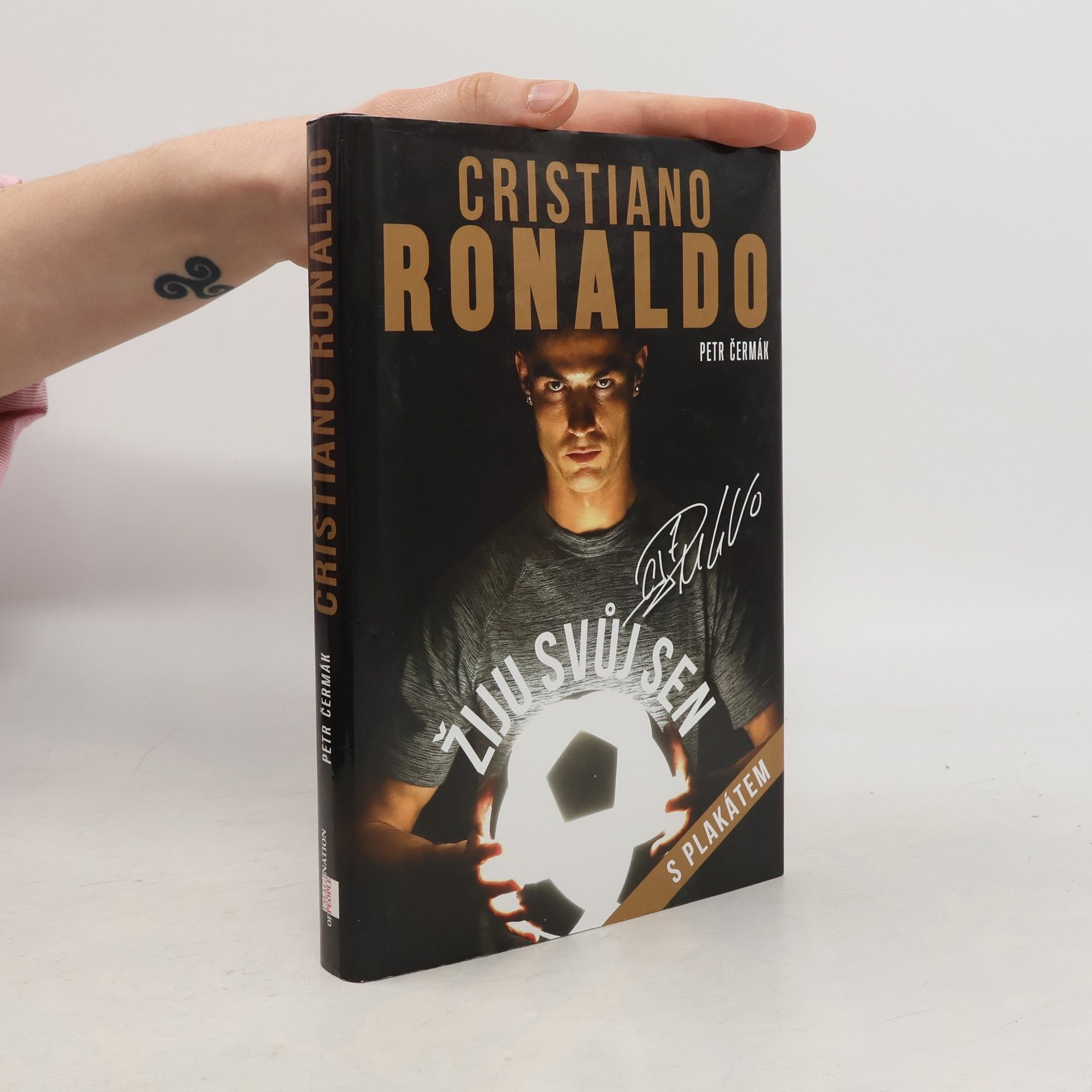 Petr Čermák Cristiano Ronaldo. Žiju svůj sen