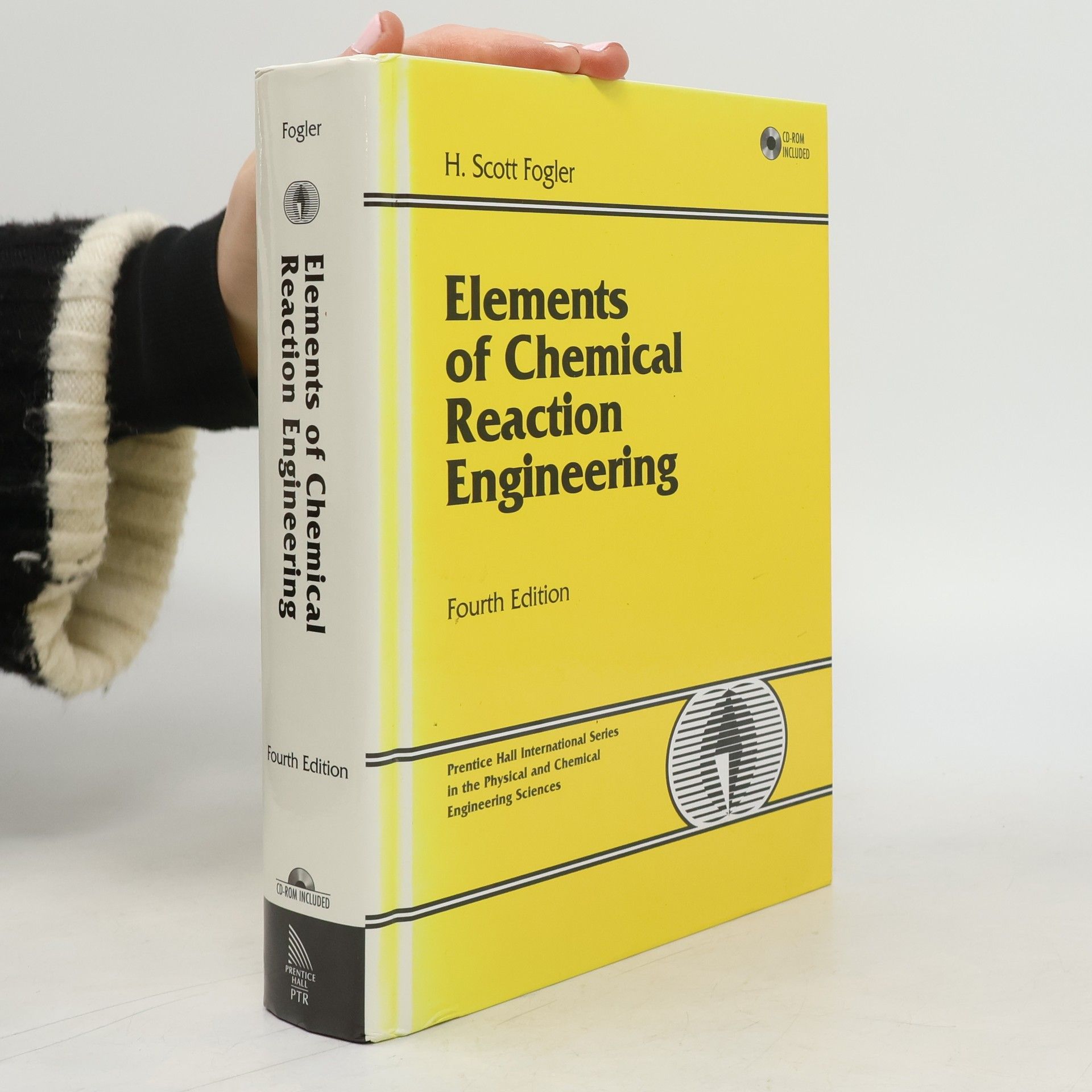 H Scott Fogler Prentice Hall International Series in the Physical and Chemical Engineering Sciences: Elements of Chemical Reaction Engineering