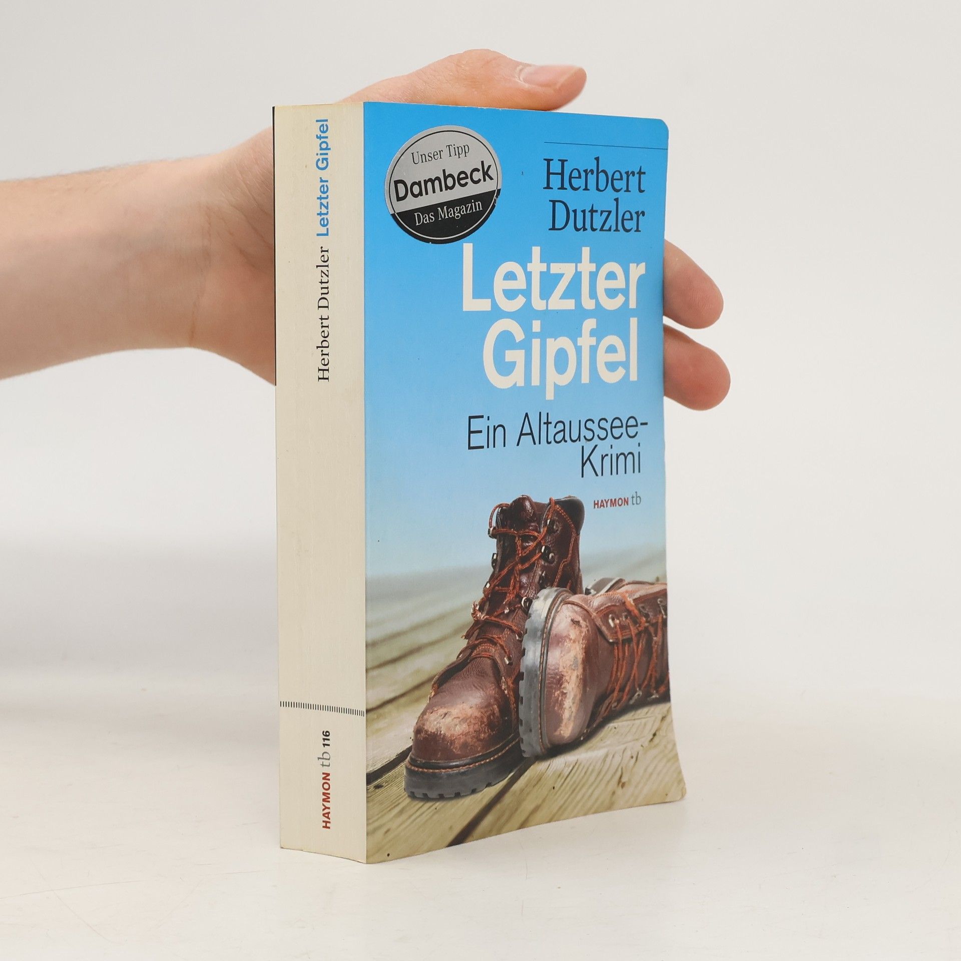 Herbert Dutzler Letzter Gipfel
